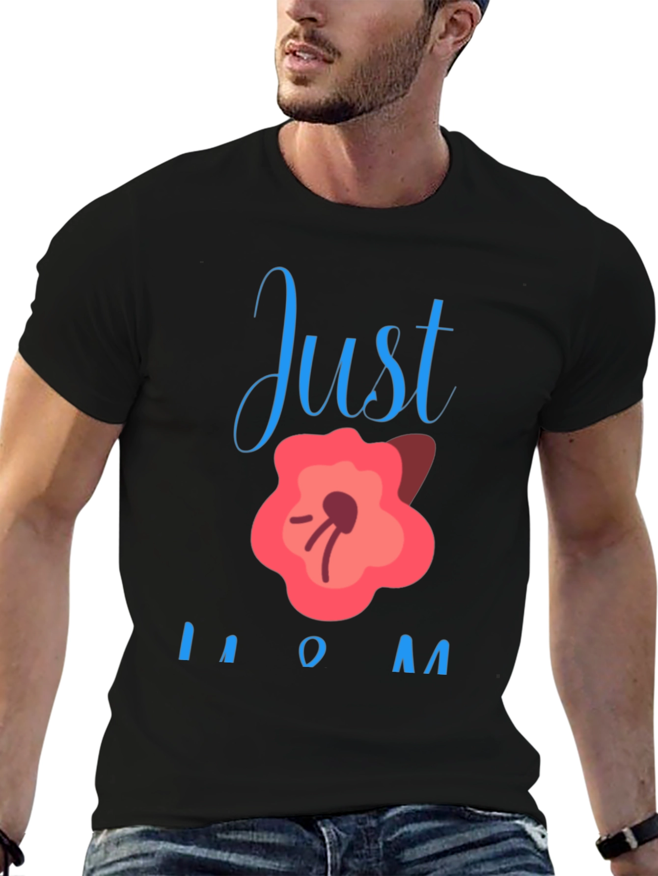 Just Bloom Mom T-Shirt - Cute Mothers Day Gift