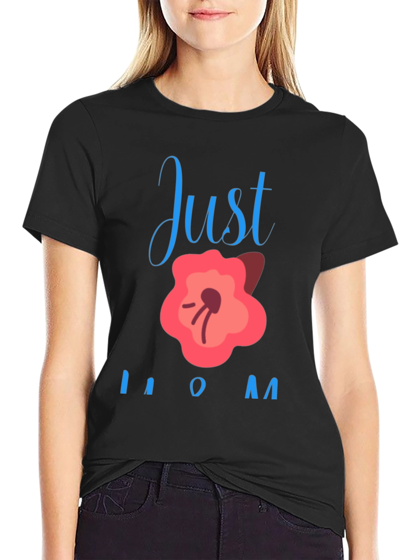 Just Bloom Mom T-Shirt - Cute Mothers Day Gift