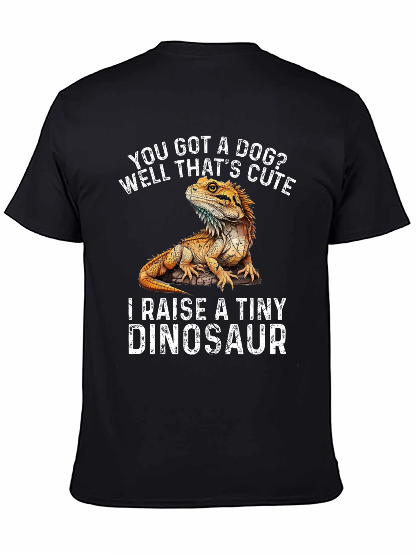 Funny Bearded Dragon T-Shirt - Raise a Tiny Dinosaur