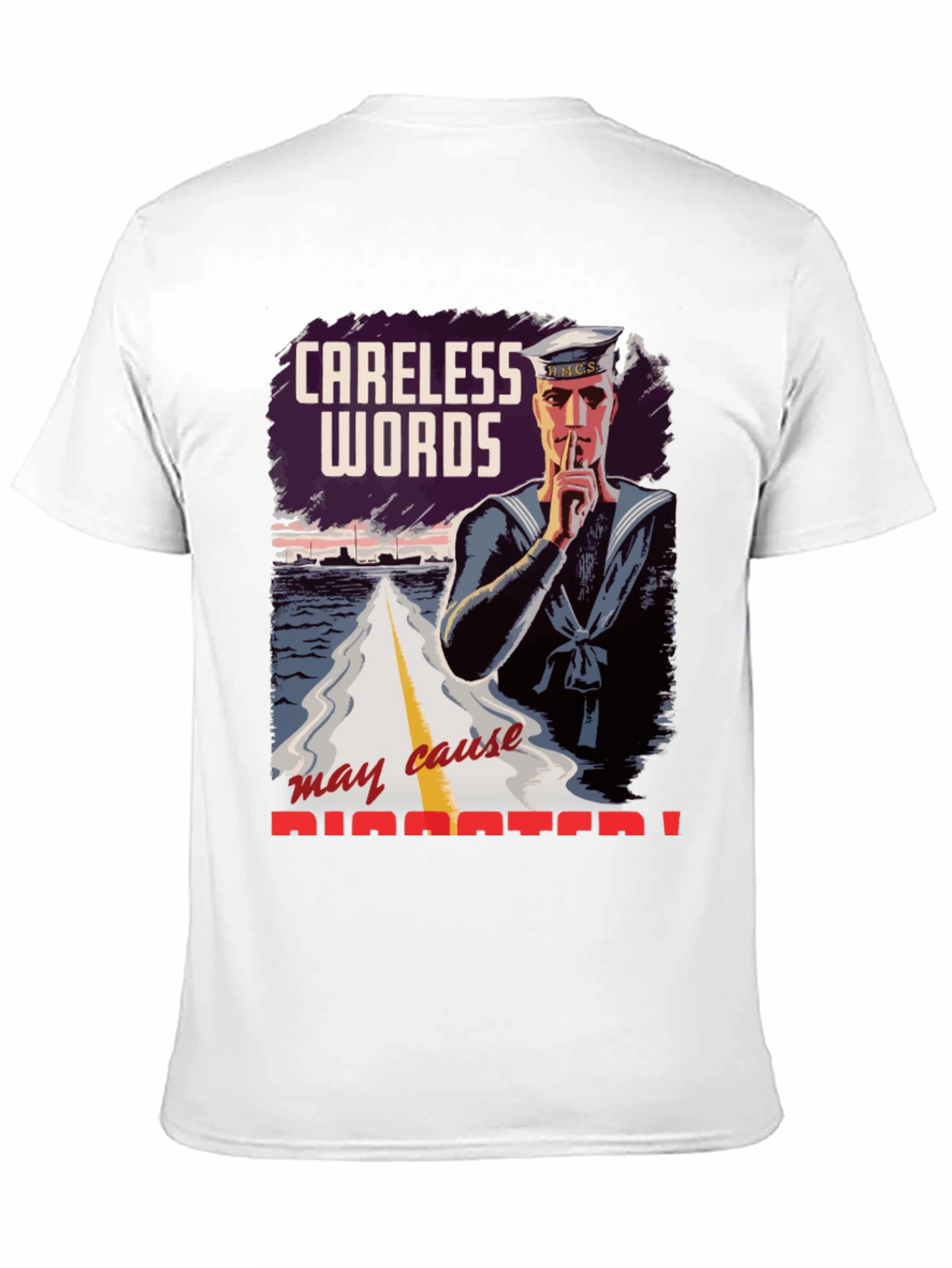 Careless Words Disaster T-Shirt