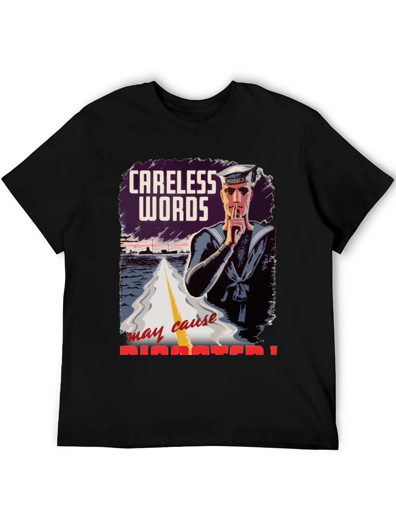 Careless Words Disaster T-Shirt