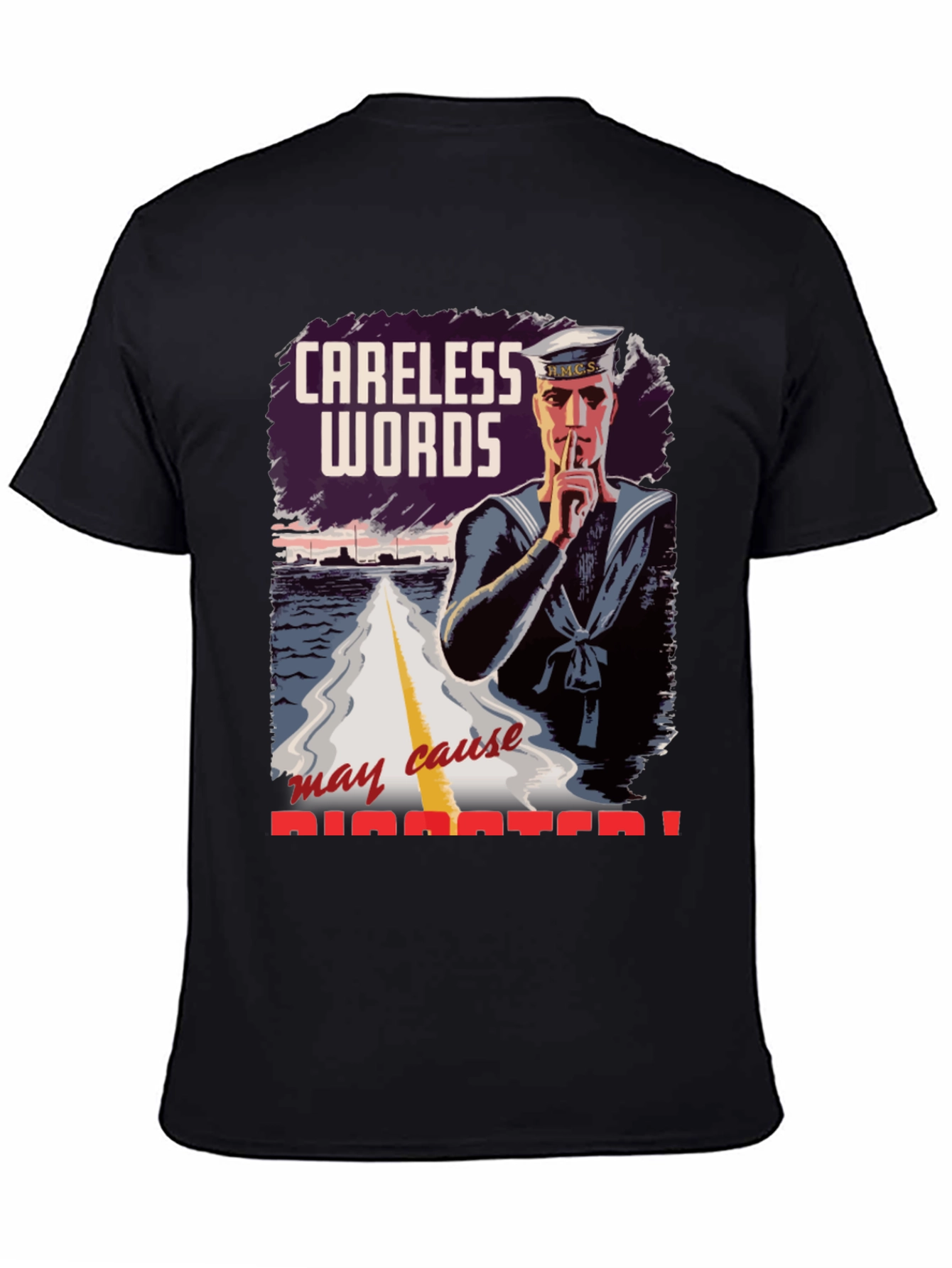 Careless Words Disaster T-Shirt