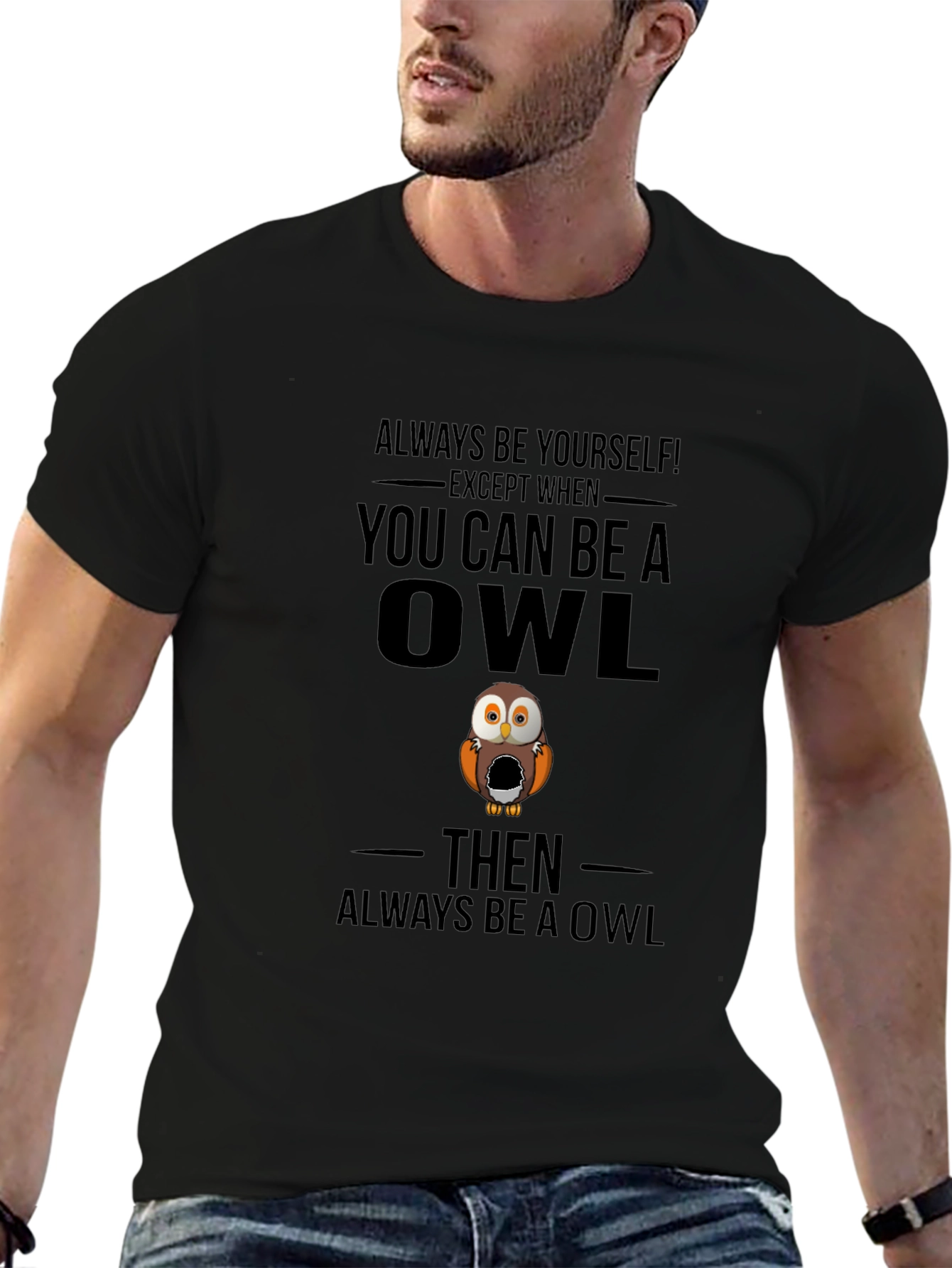 Always Be Yourself Unless Owl T-Shirt