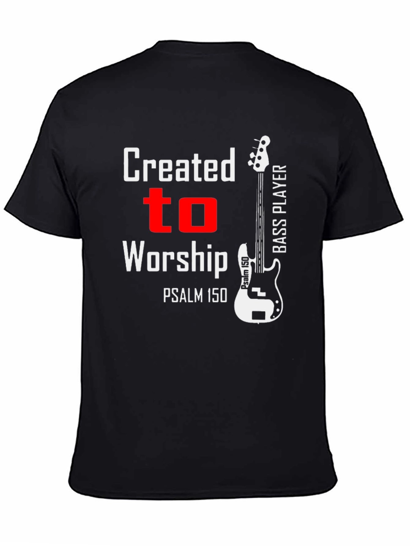 Created to Worship Bass Player Graphic Tee