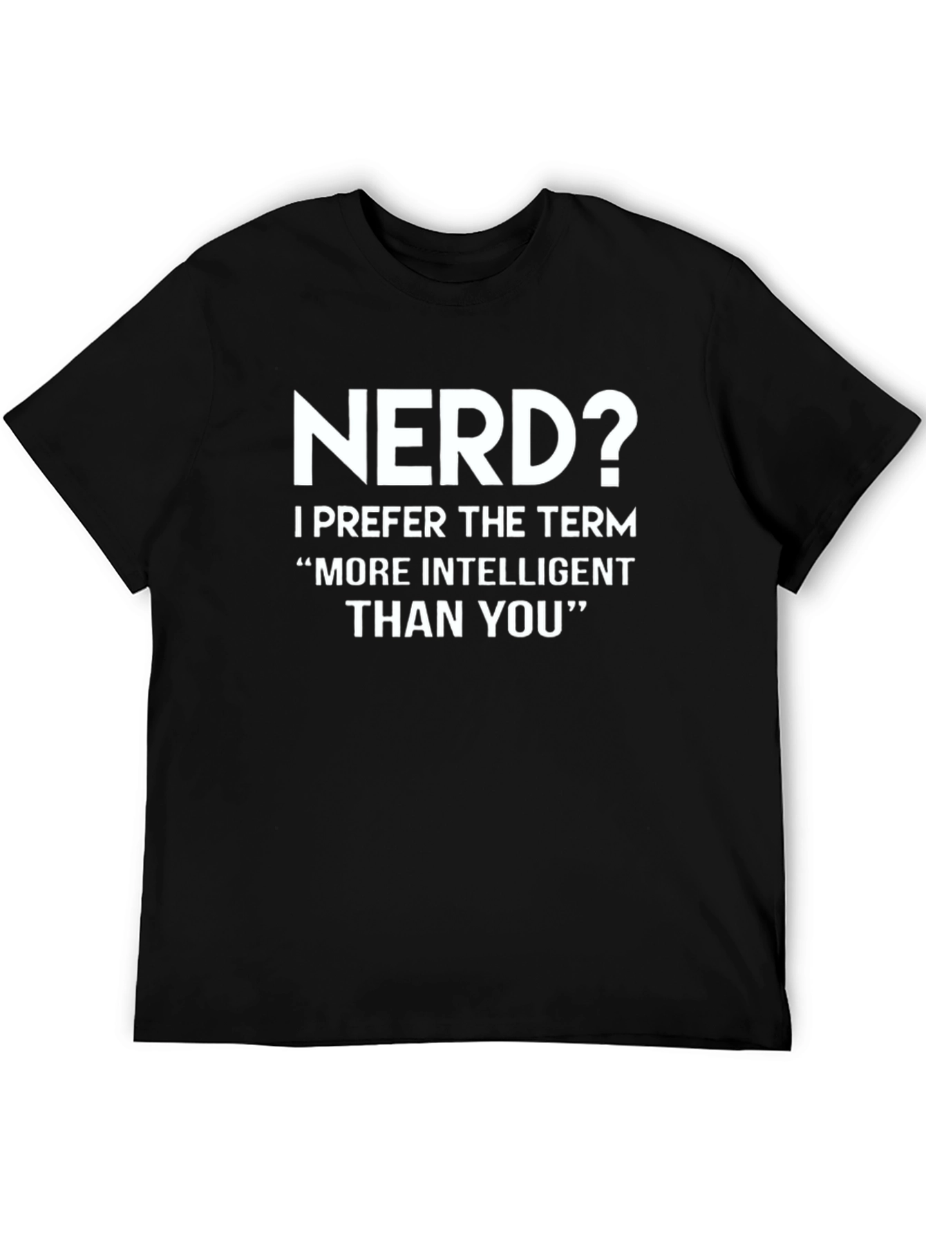 Nerd? Funny Slogan Black T-Shirt