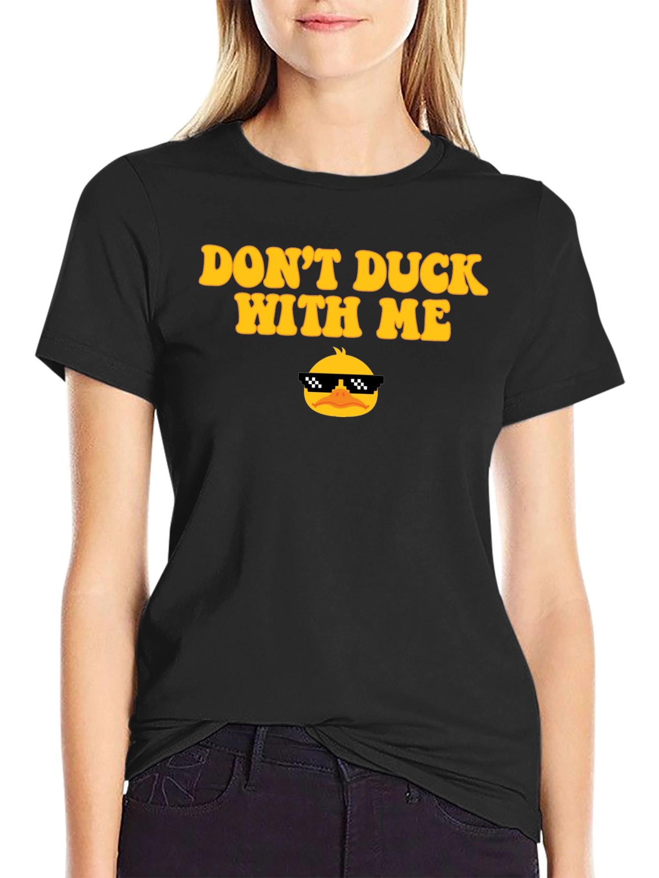 Dont Duck With Me Novelty Graphic T-Shirt