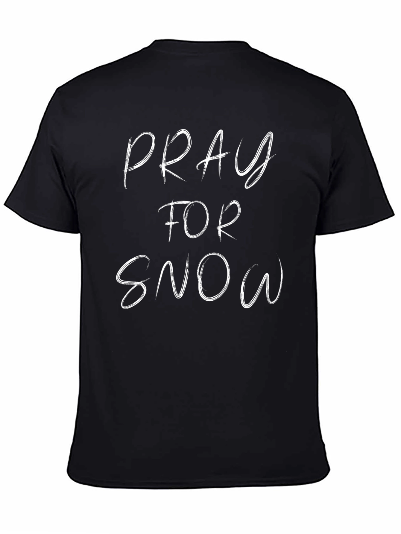 Pray For Snow Black T-Shirt