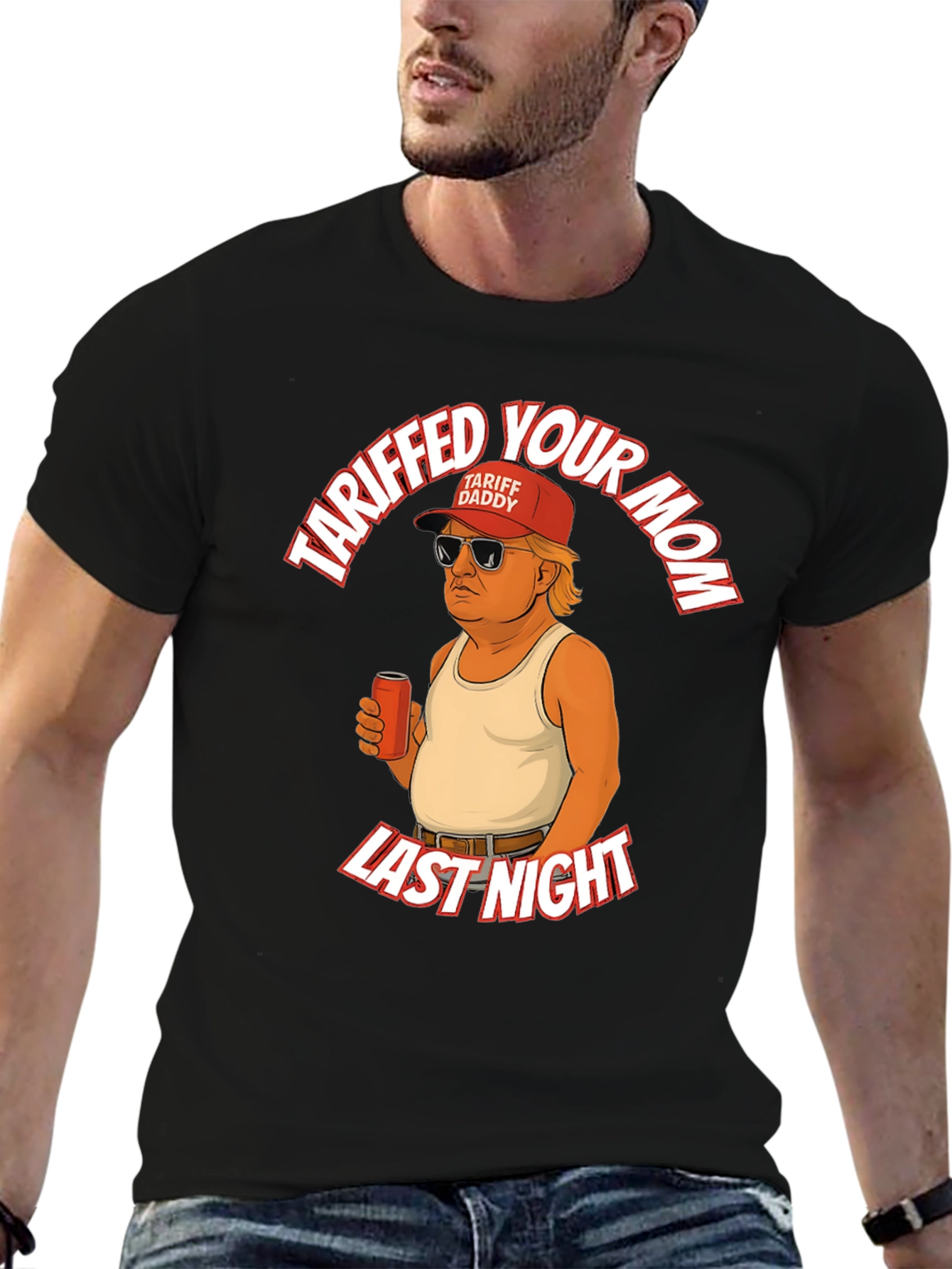 Tariffed Your Mom T-Shirt