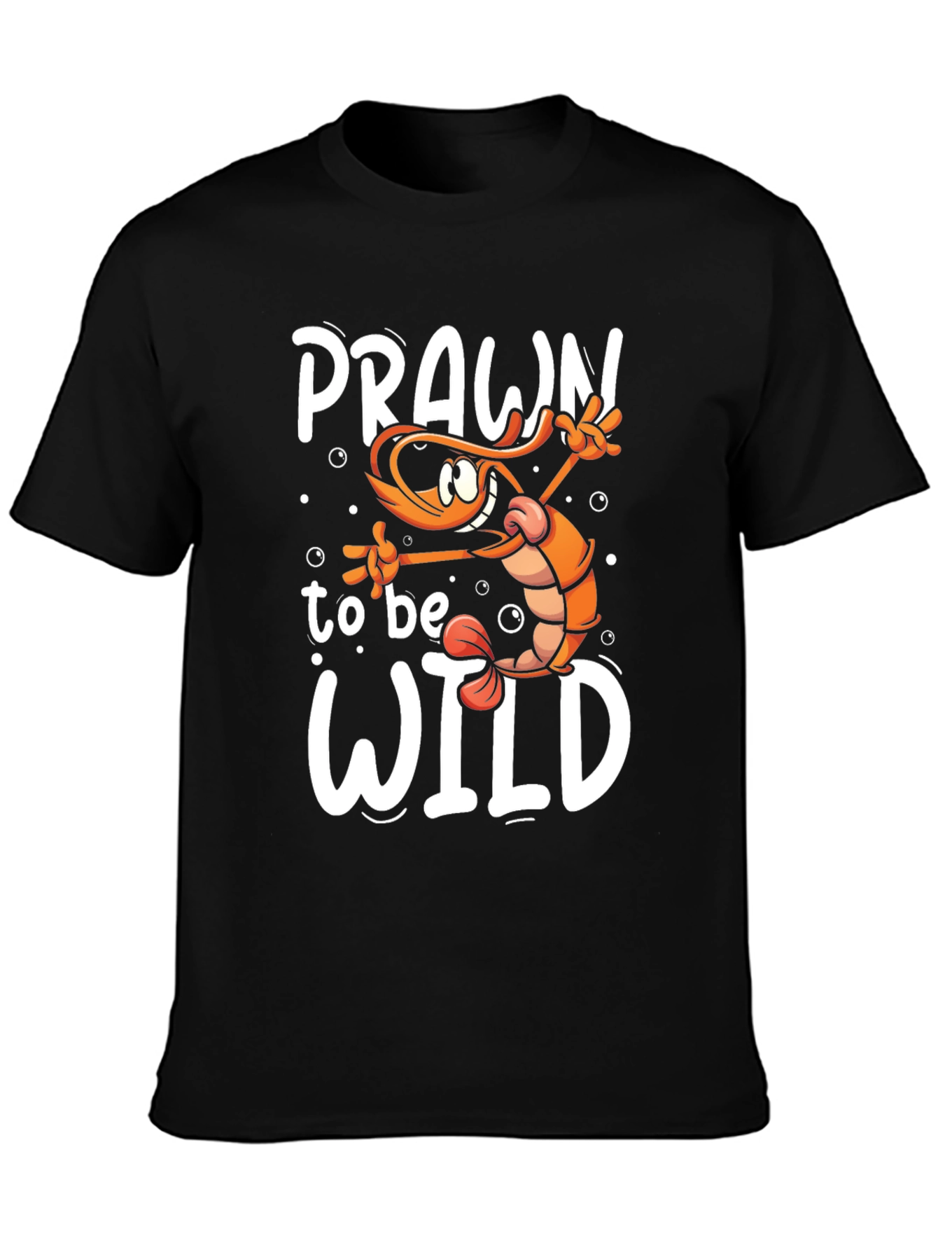 Prawn To Be Wild Funny Graphic Tee