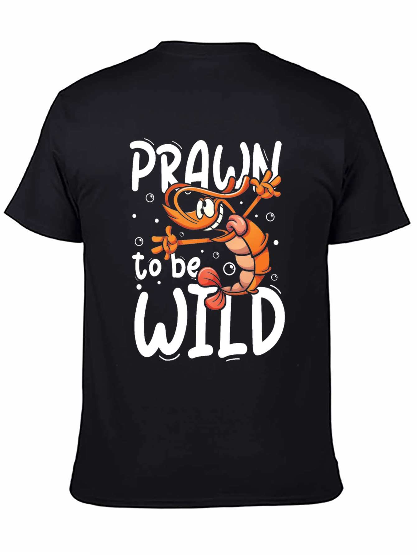 Prawn To Be Wild Funny Graphic Tee