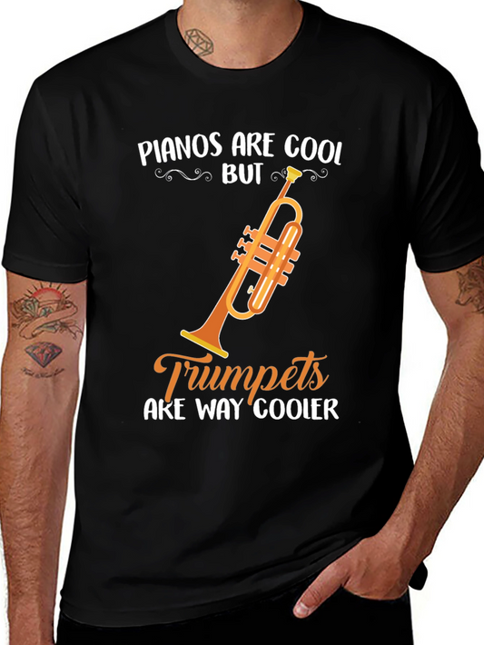 Funny Trumpet Music T-Shirt - Pianos Are Cool But...