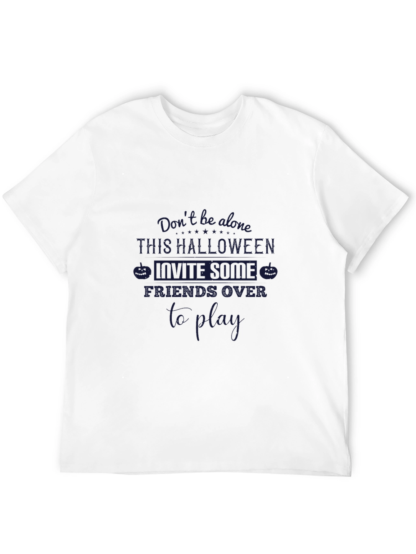 Halloween Invite Friends Over T-Shirt