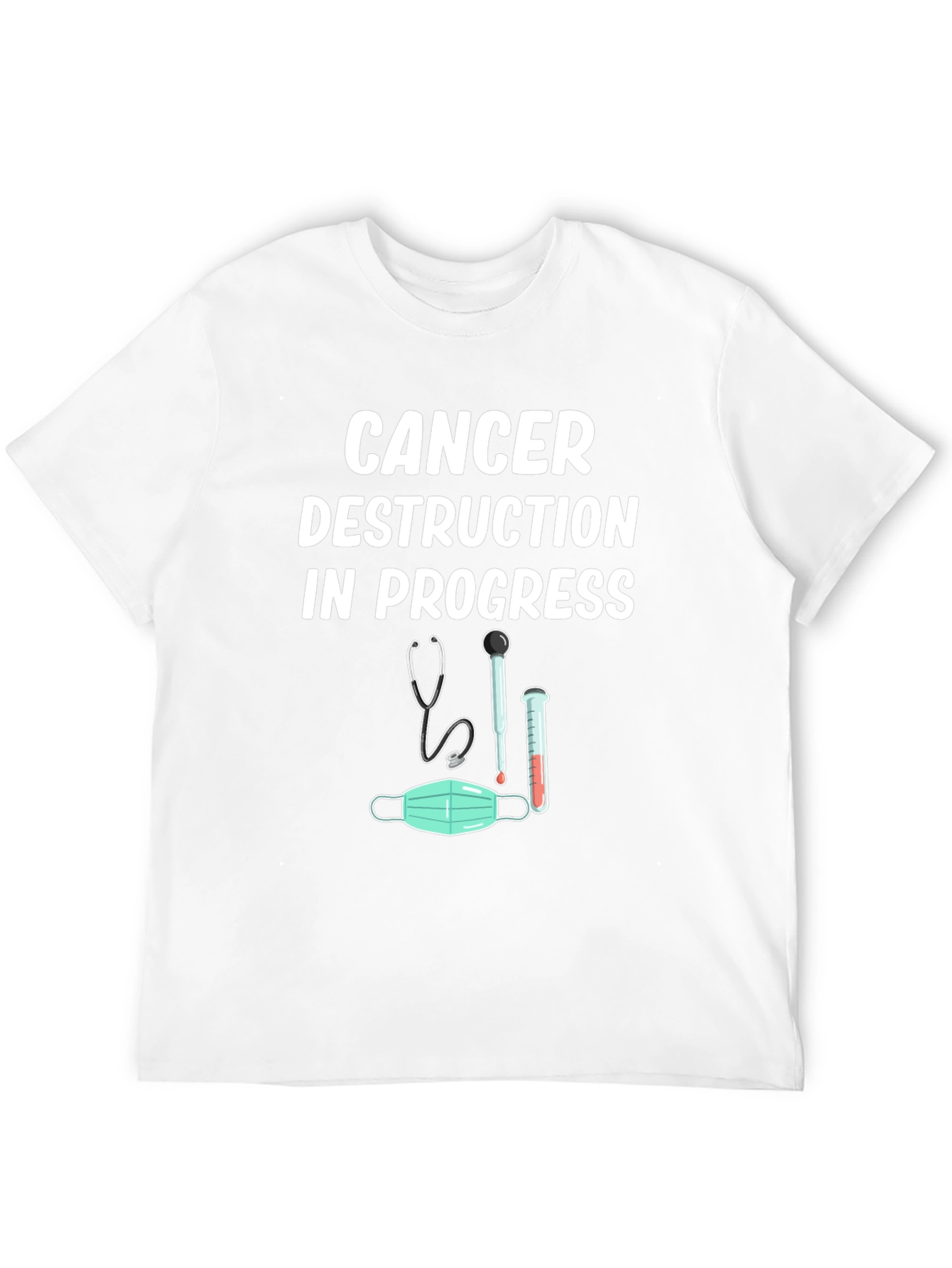 Cancer Destruction in Progress Graphic Tee