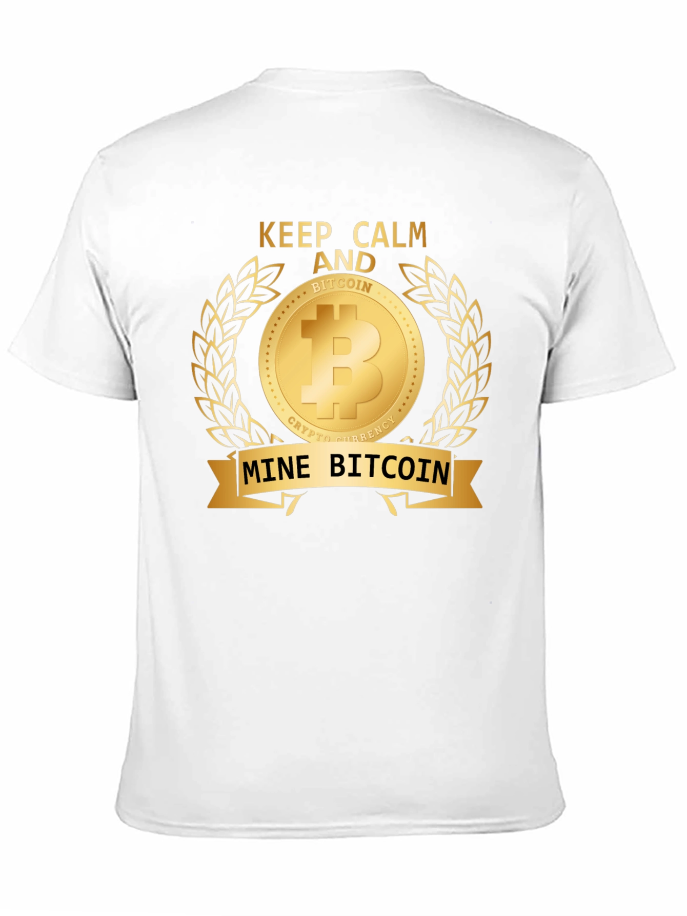 Keep Calm and Mine Bitcoin T-Shirt