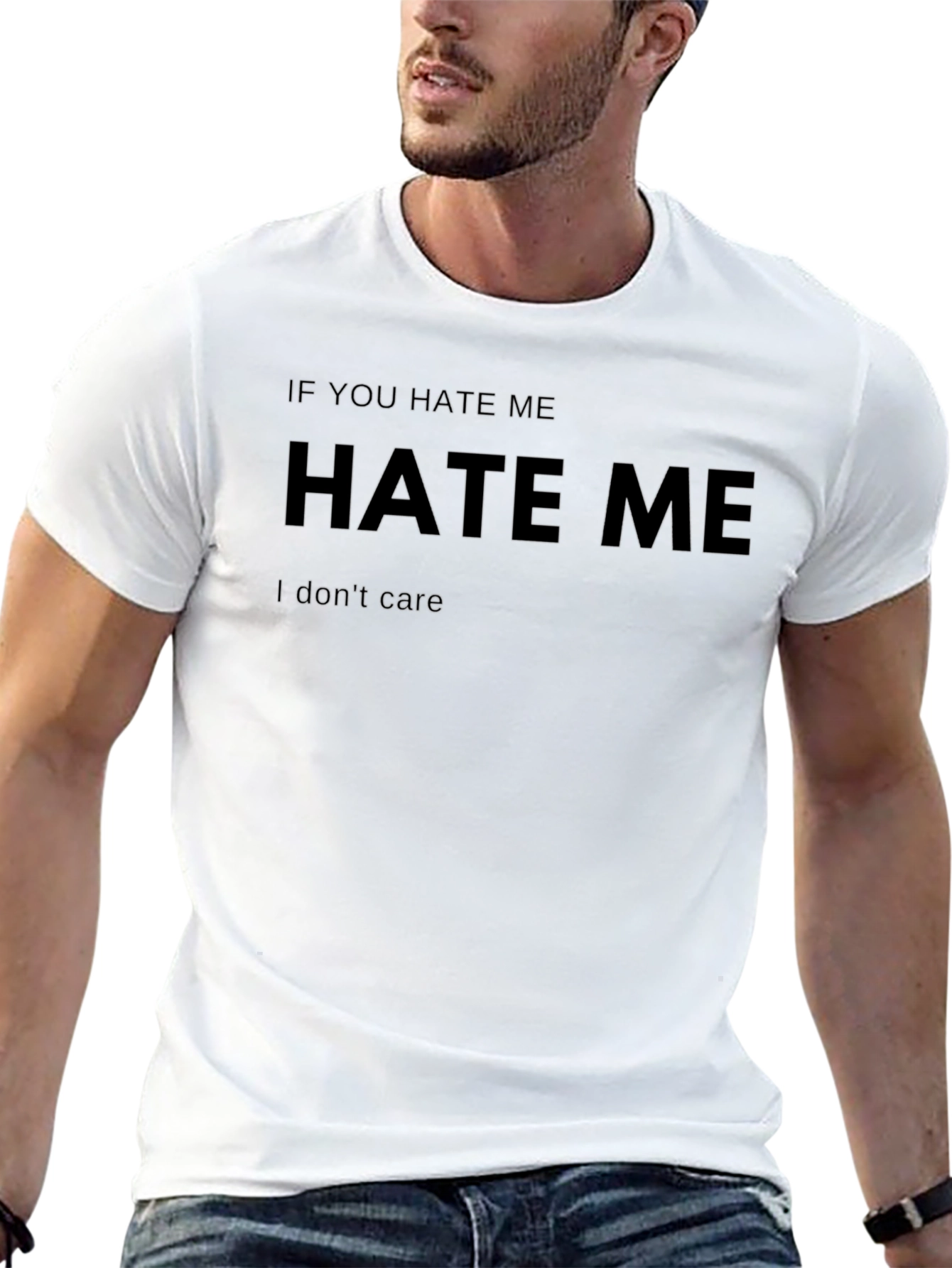 Edgy Graphic Tee: Hate Me I Dont Care