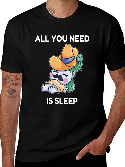All You Need Is Sleep T-Shirt - Funny Cat Sombrero Cactus