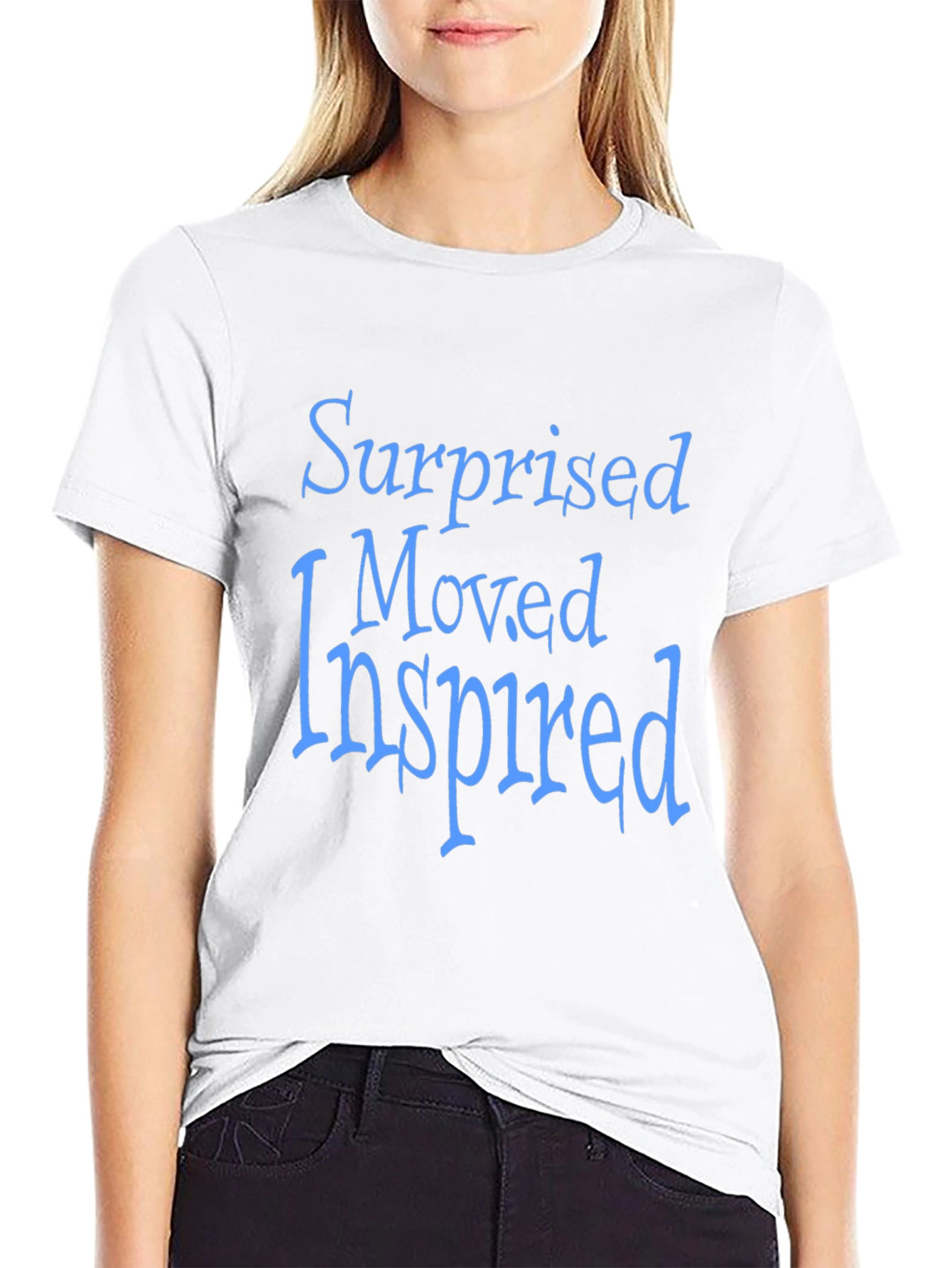 Surprised Moved Inspired T-Shirt - Positive Vibes