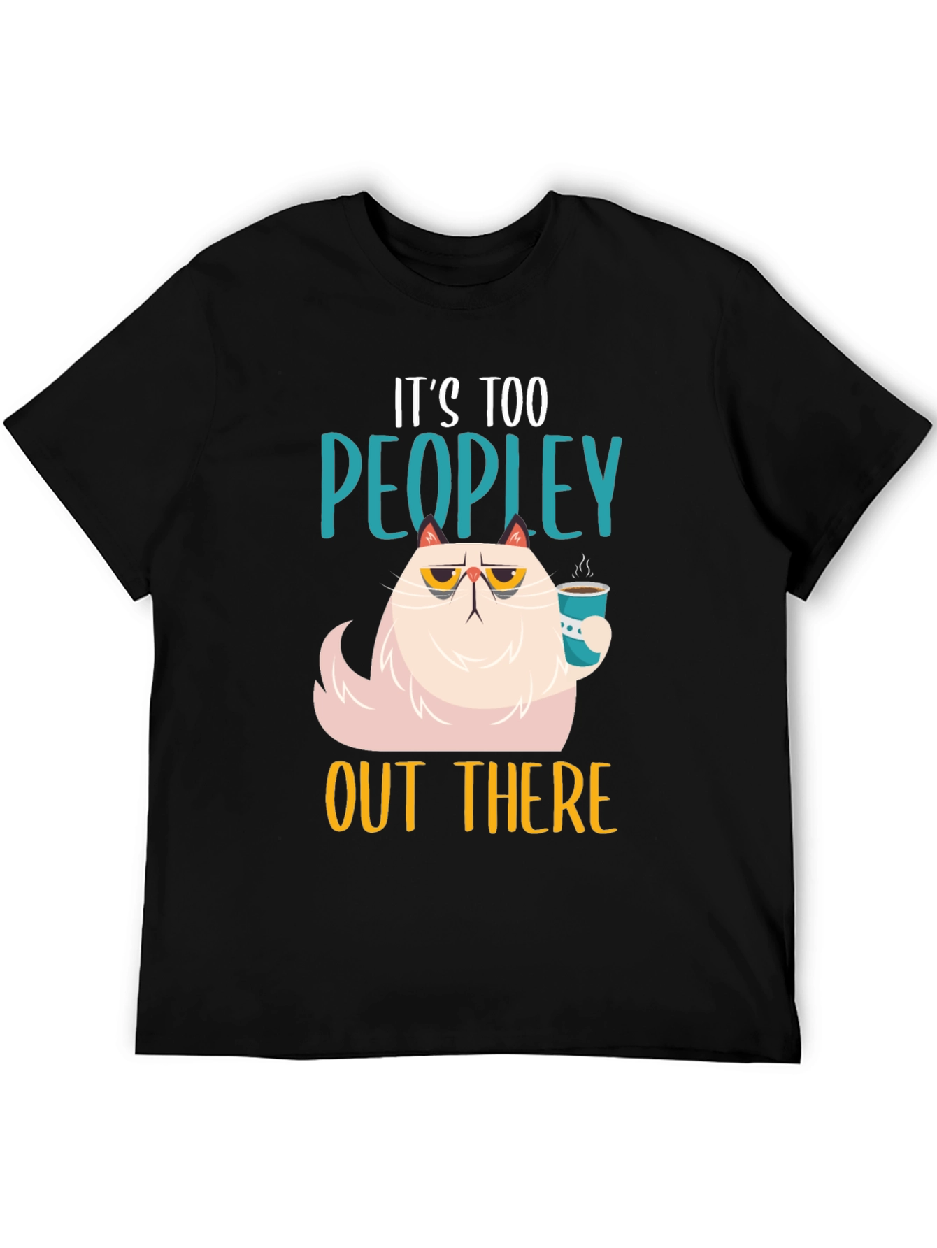 Its Too Peopley T-Shirt