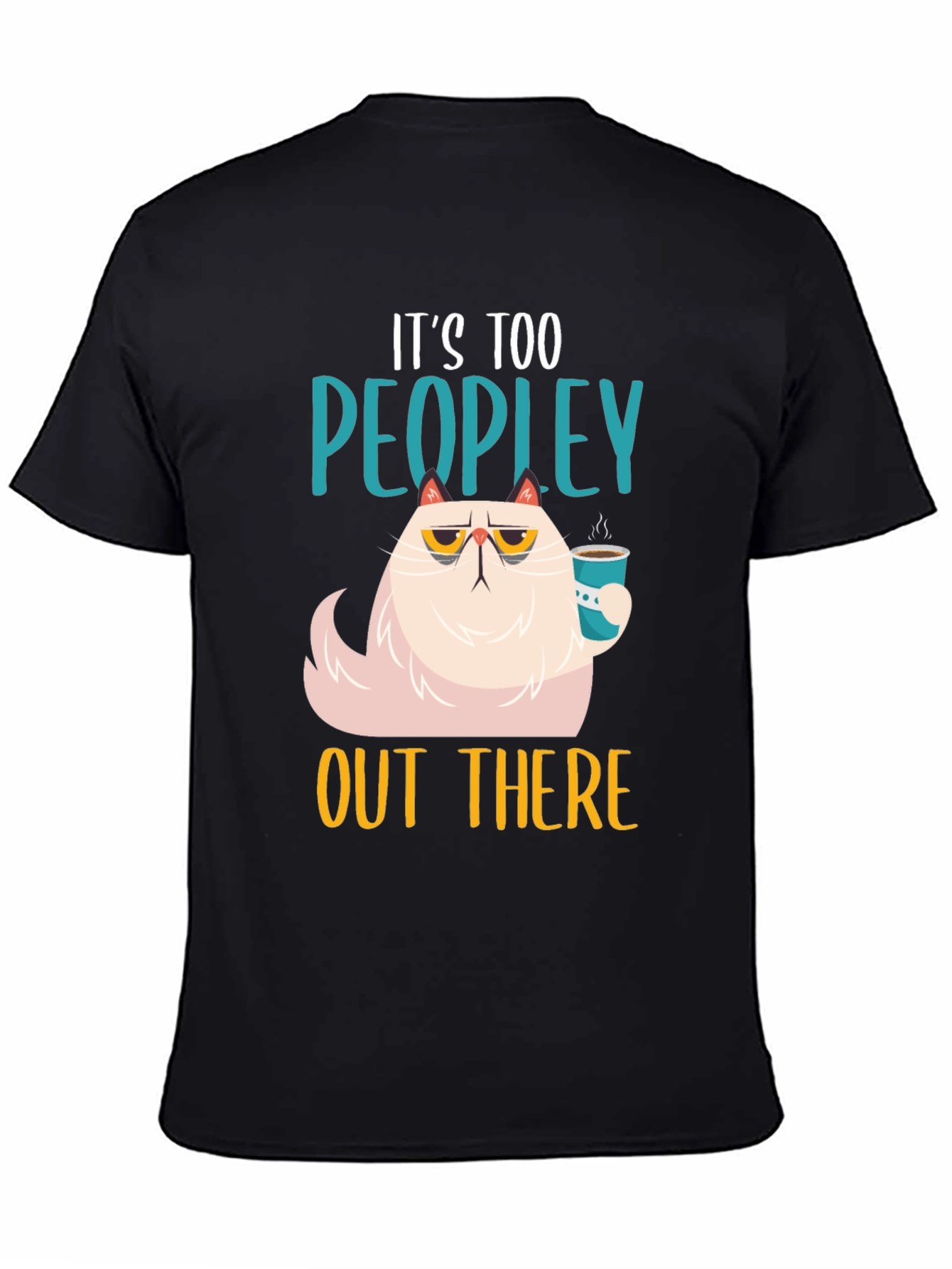 Its Too Peopley T-Shirt
