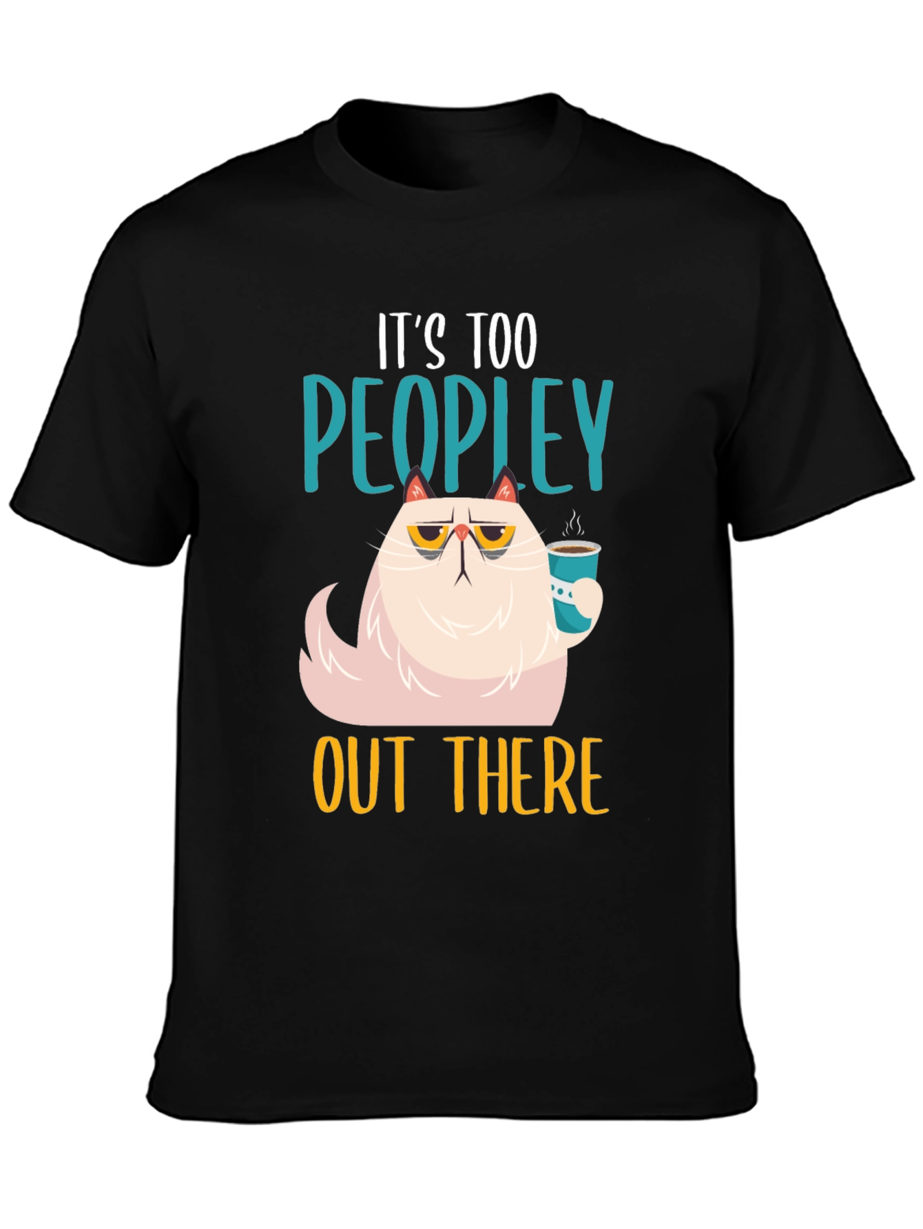 Its Too Peopley T-Shirt