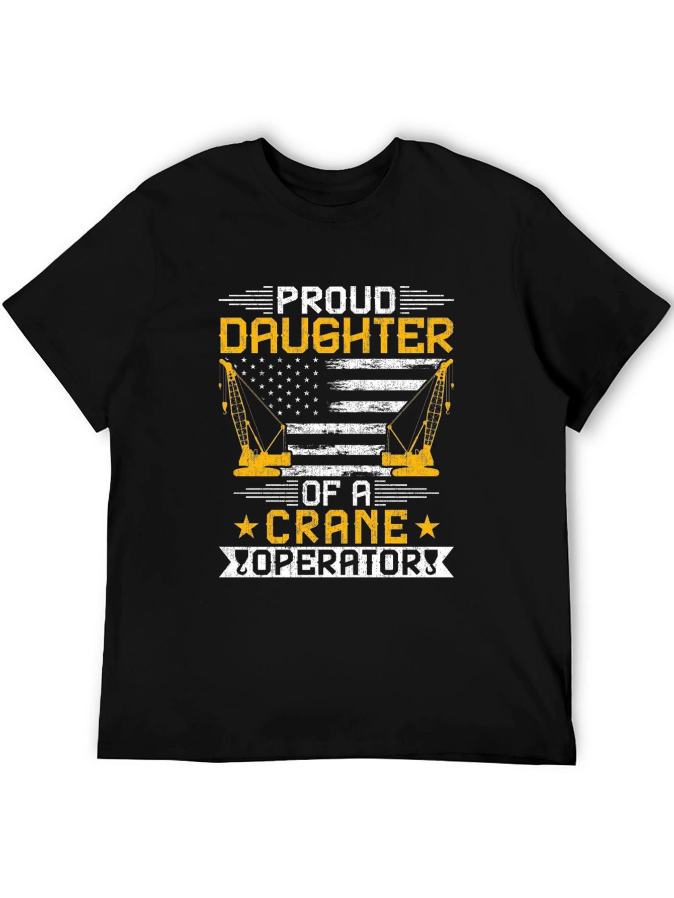 Proud Daughter Crane Operator T-Shirt