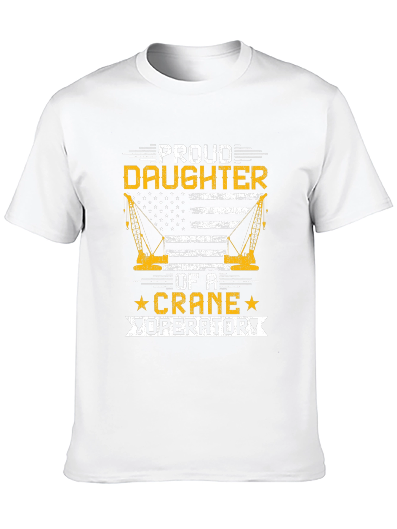 Proud Daughter Crane Operator T-Shirt