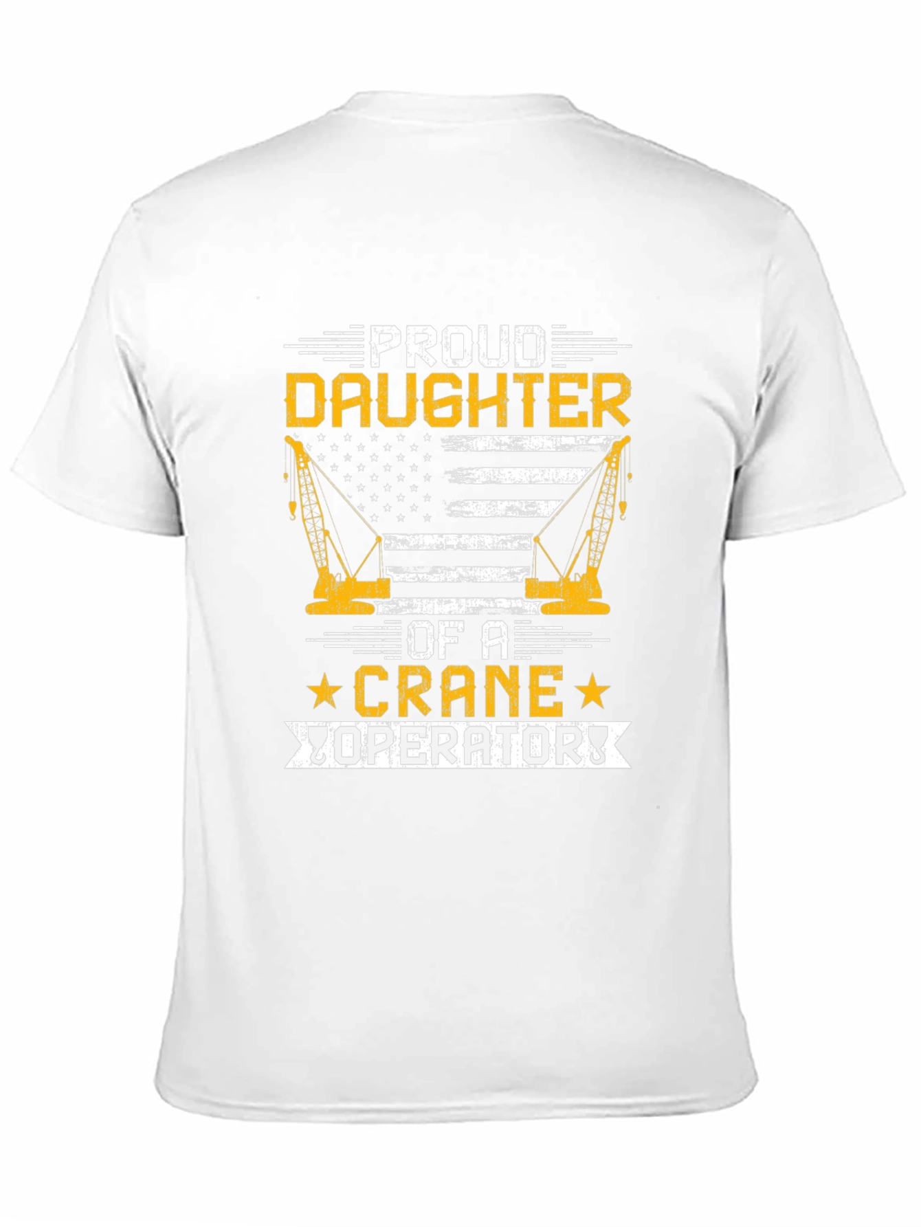 Proud Daughter Crane Operator T-Shirt