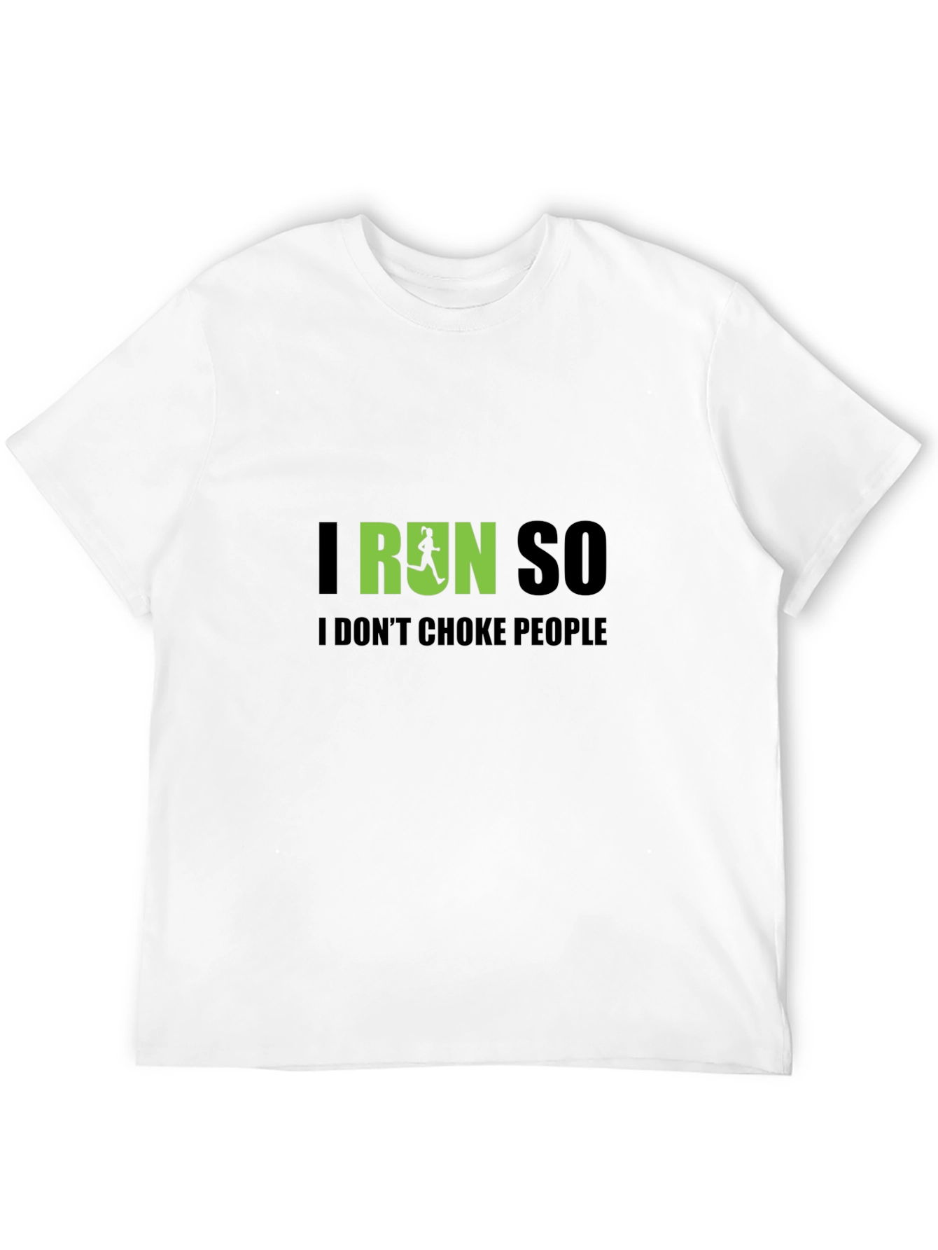 I Run So I Dont Choke People Graphic T-Shirt