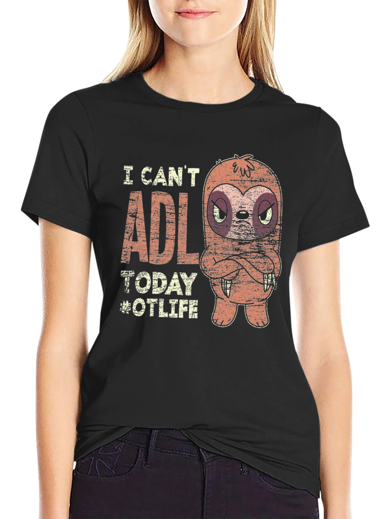 I Cant ADL Today T-Shirt