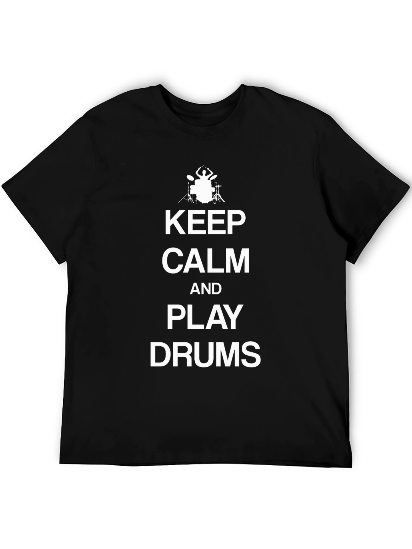 Keep Calm and Play Drums Black T-Shirt