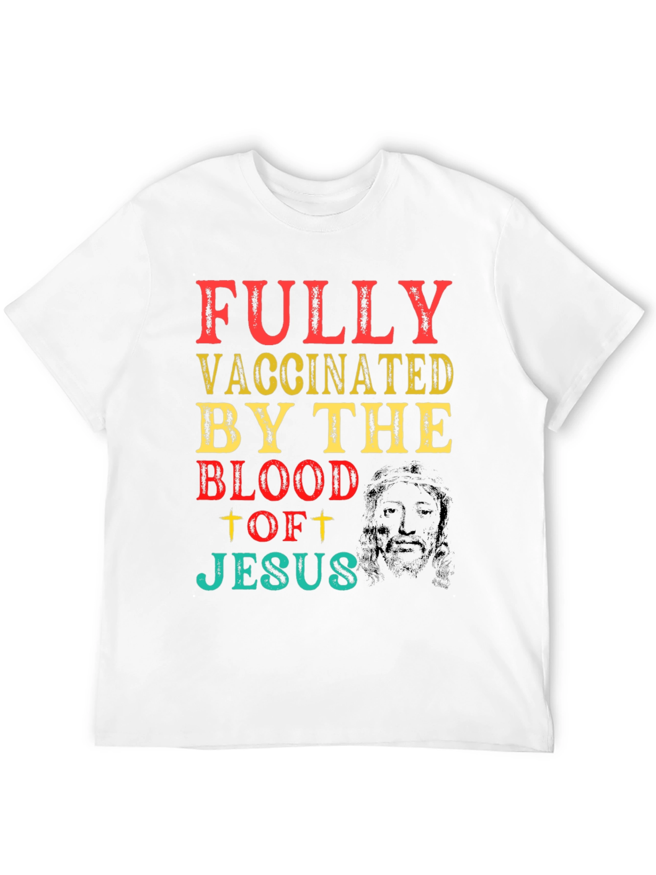 Fully Vaccinated By The Blood Of Jesus T-Shirt