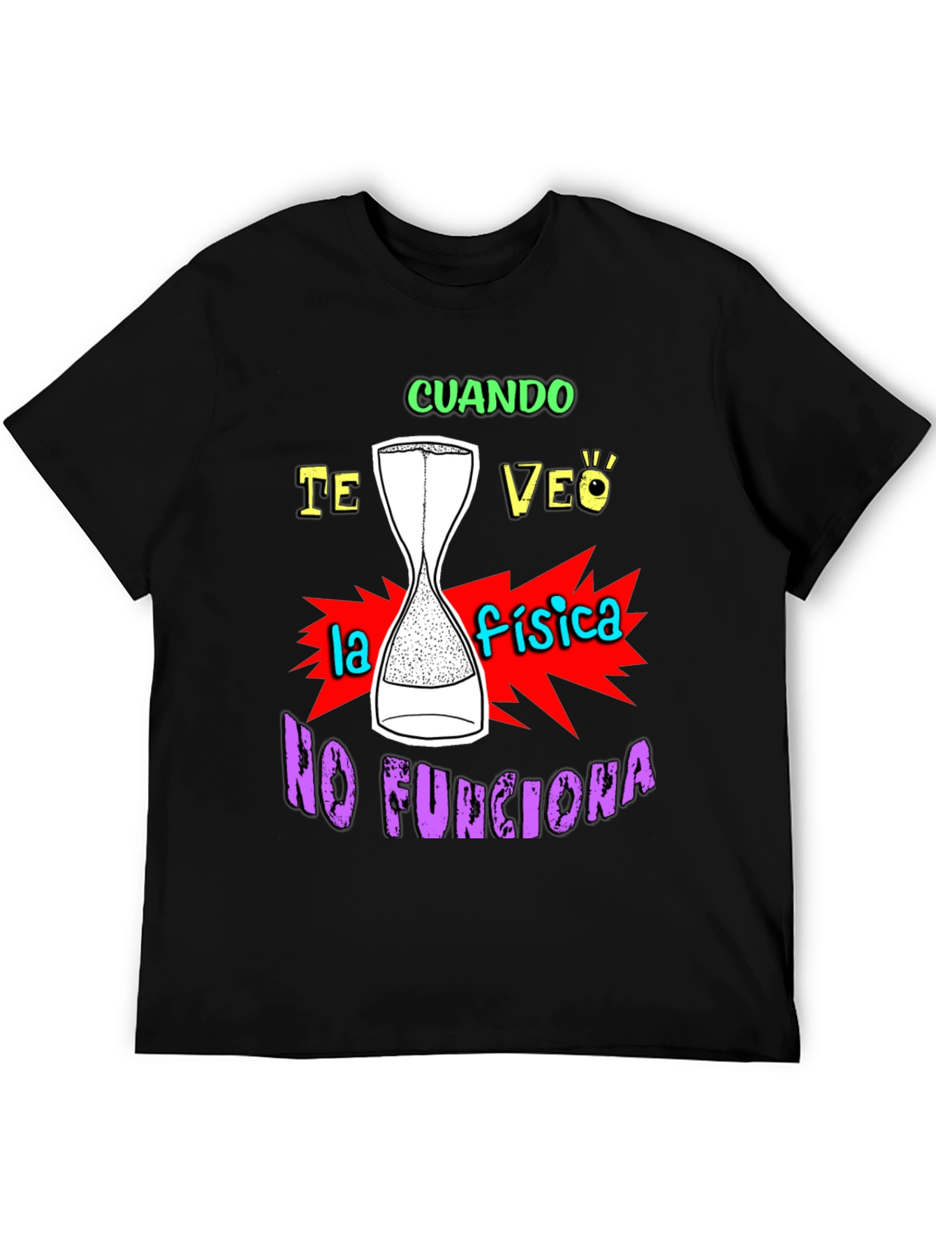 Funny Physics T-Shirt - Cuando Te Veo