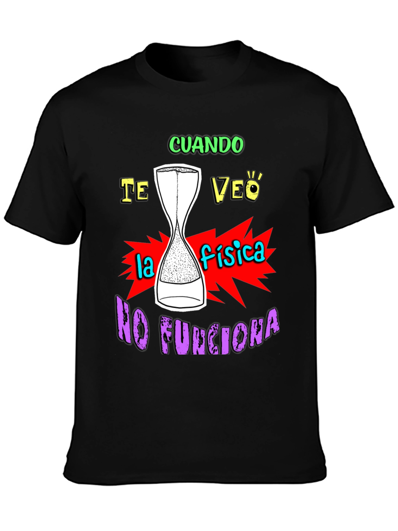 Funny Physics T-Shirt - Cuando Te Veo