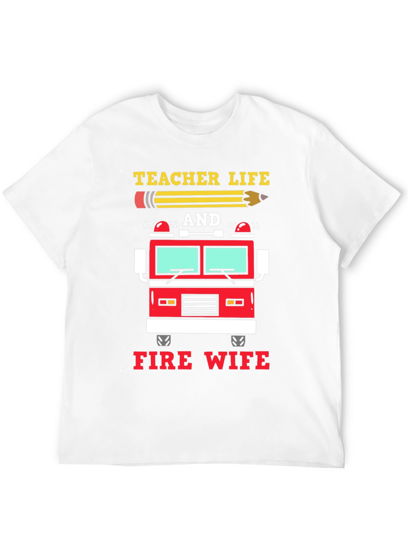 Teacher Life Fire Wife Graphic Tee