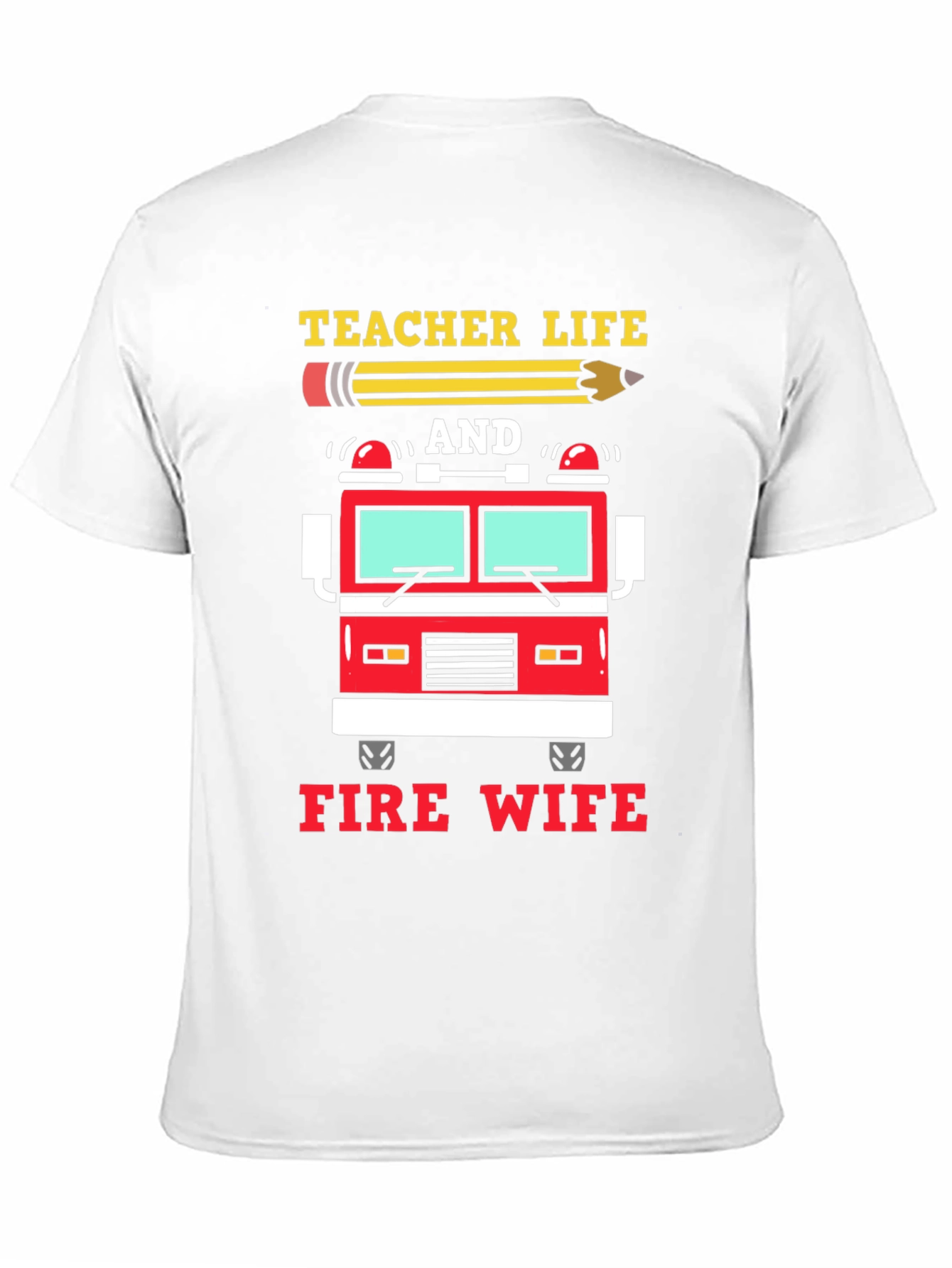 Teacher Life Fire Wife Graphic Tee