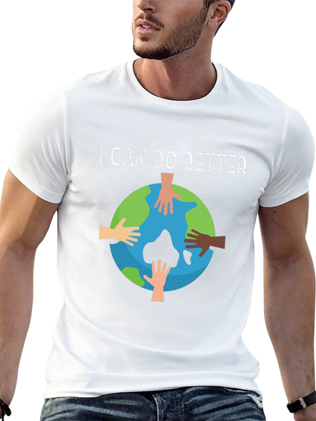 I Can Do Better Earth Hands Graphic T-Shirt