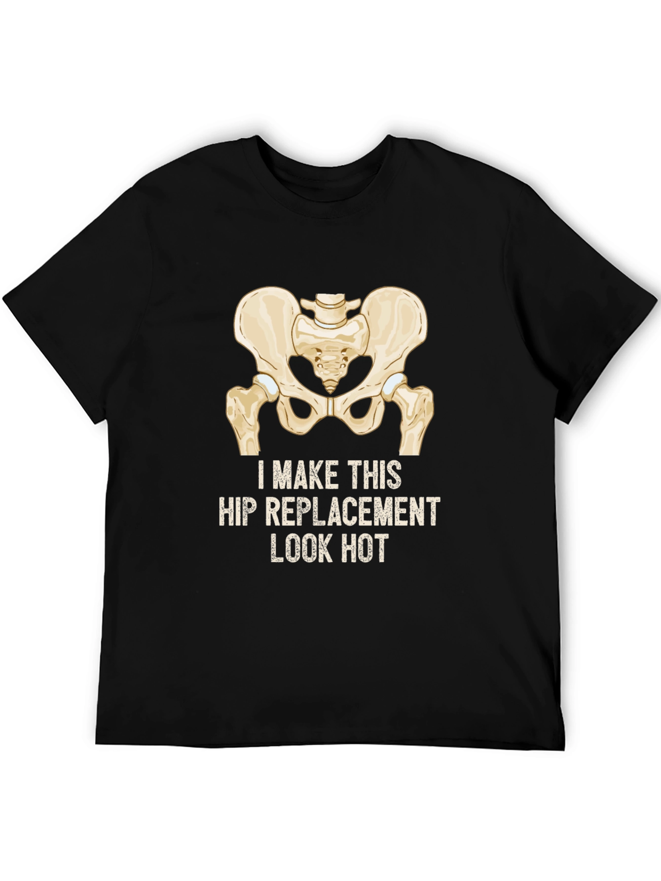 Funny Hip Replacement T-Shirt