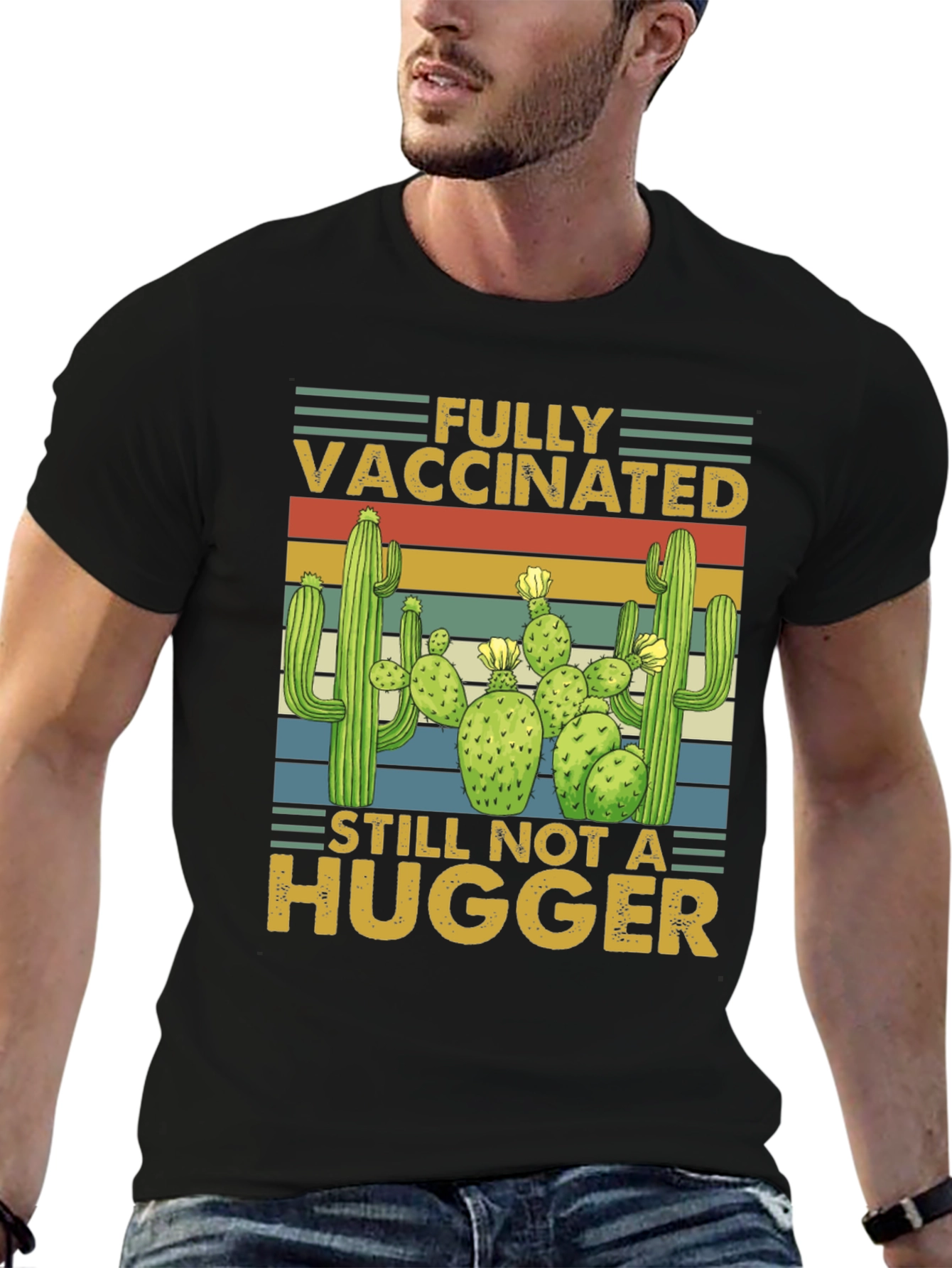 Fully Vaccinated Not a Hugger Cactus T-Shirt