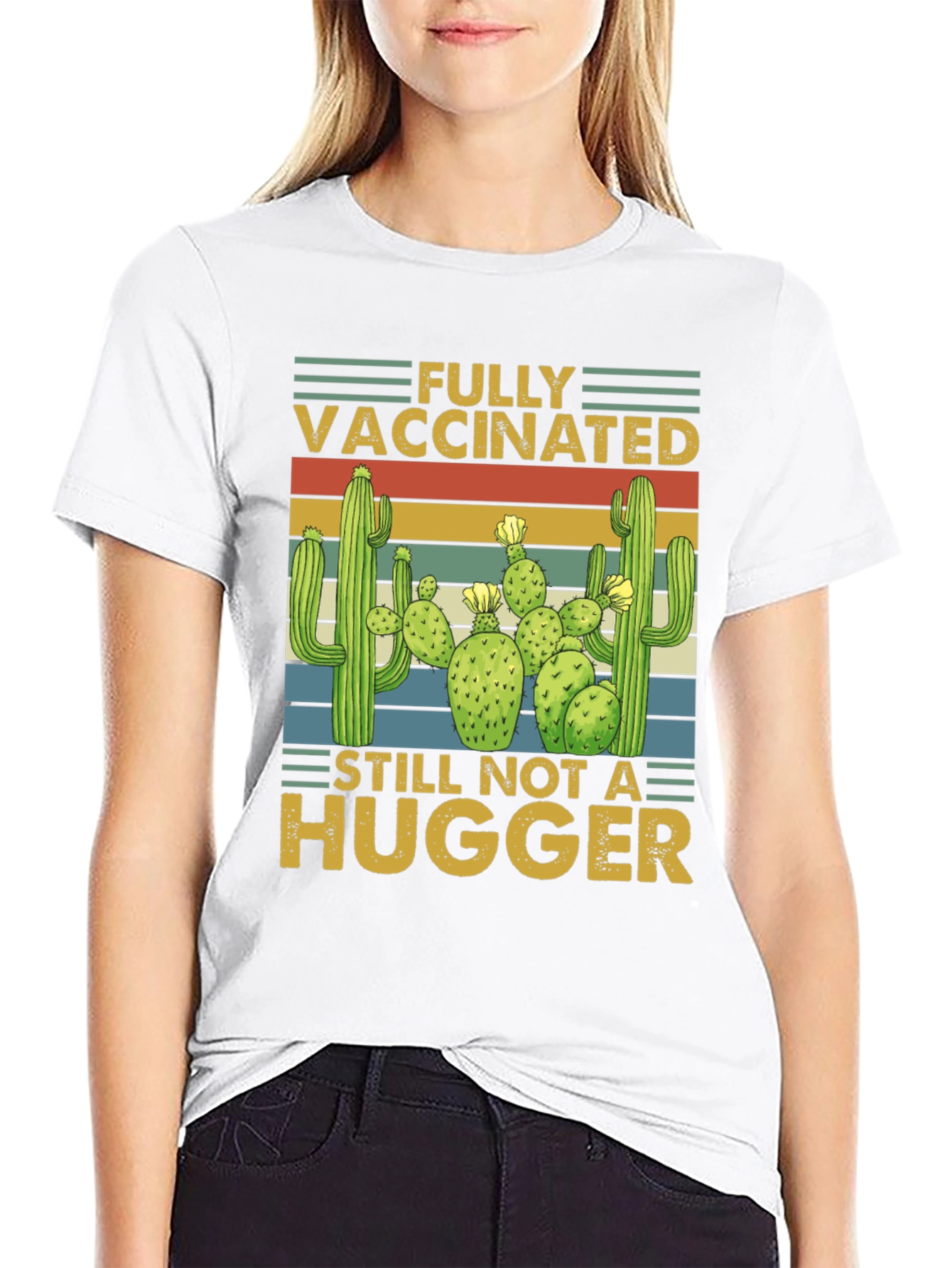 Fully Vaccinated Not a Hugger Cactus T-Shirt