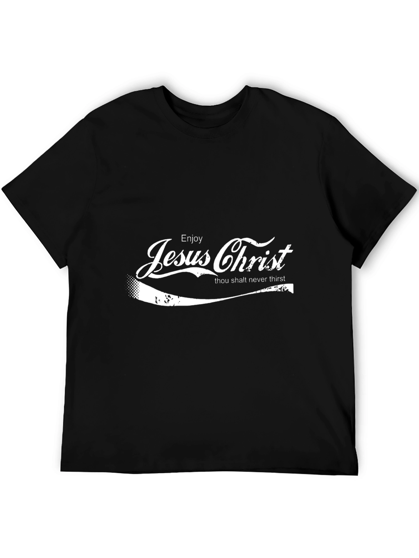 Enjoy Jesus Christ T-Shirt - Never Thirst