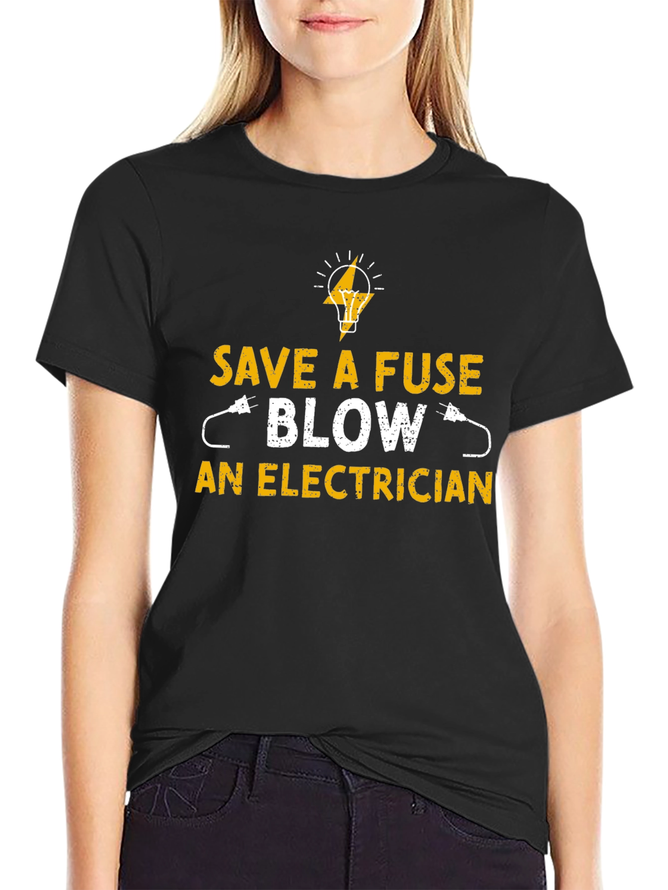 Save a Fuse Blow an Electrician T-Shirt