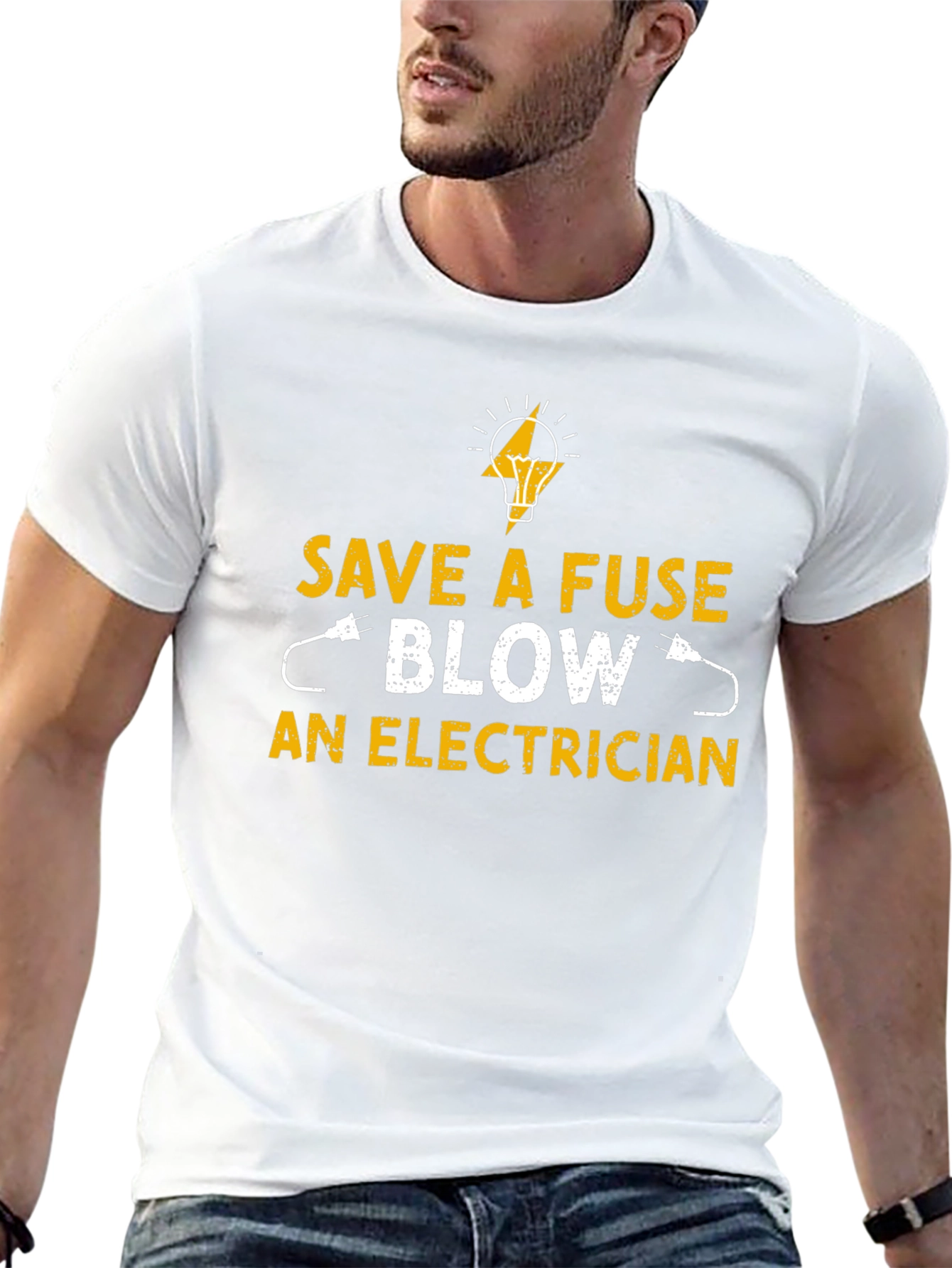 Save a Fuse Blow an Electrician T-Shirt