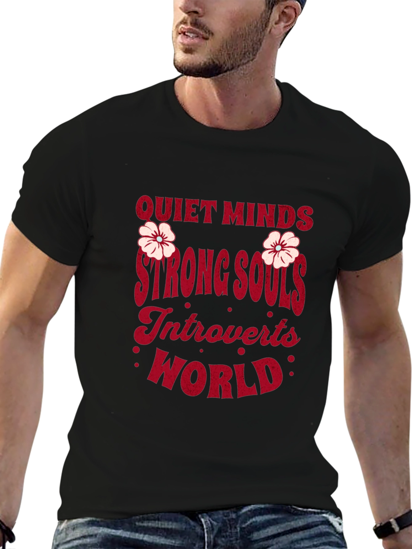 Quiet Minds Strong Souls Introverts World Graphic Tee