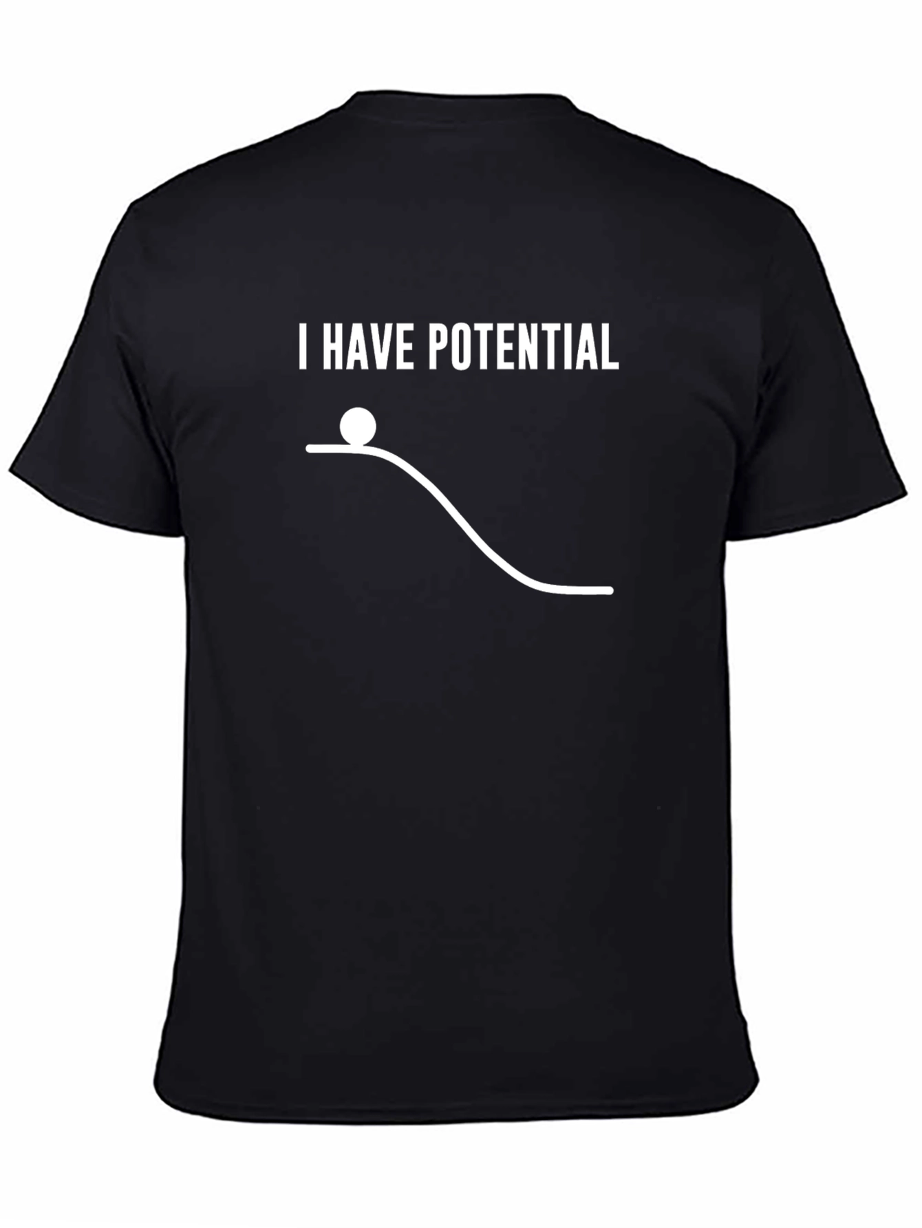 I Have Potential T-Shirt - Physics Pun Tee