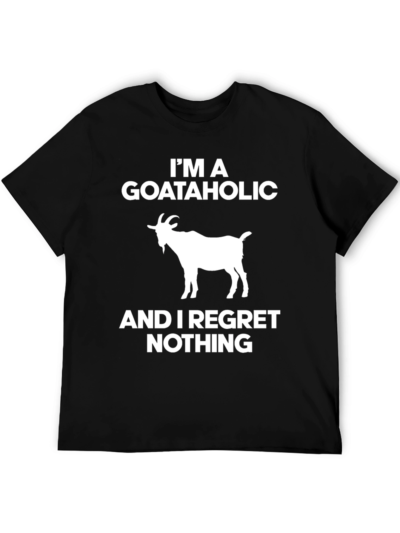 Goataholic Graphic Tee - Regret Nothing!