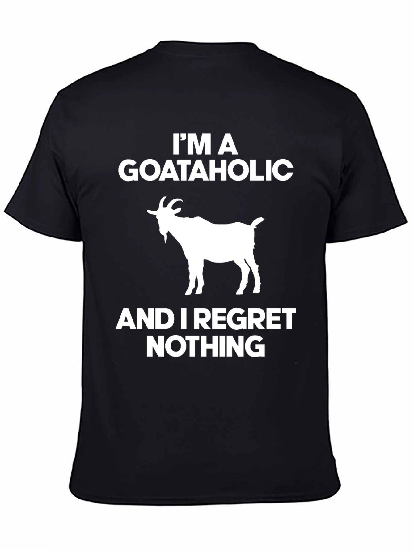 Goataholic Graphic Tee - Regret Nothing!