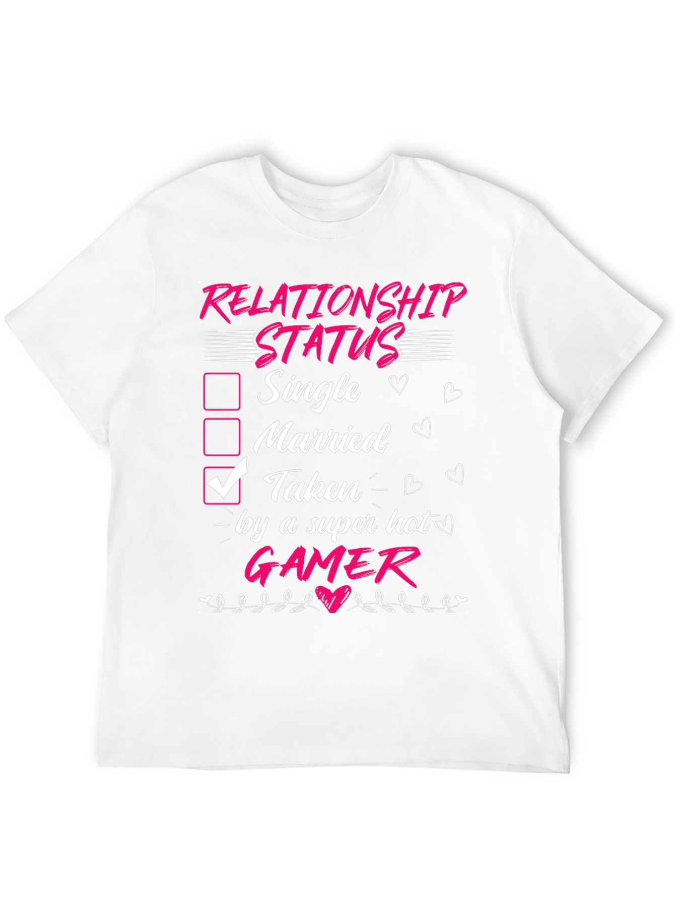 Relationship Status Taken by Gamer Funny T-Shirt