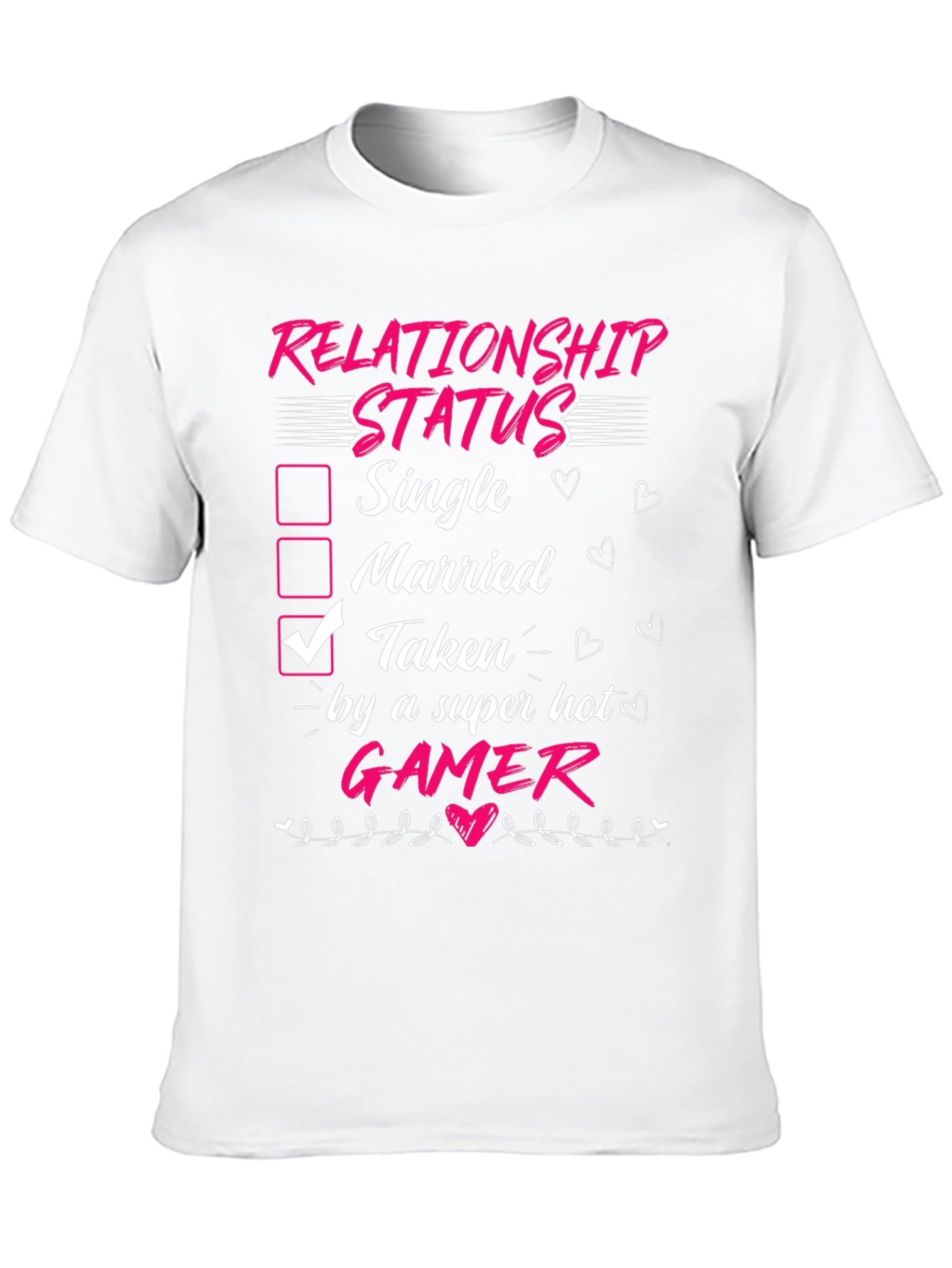 Relationship Status Taken by Gamer Funny T-Shirt