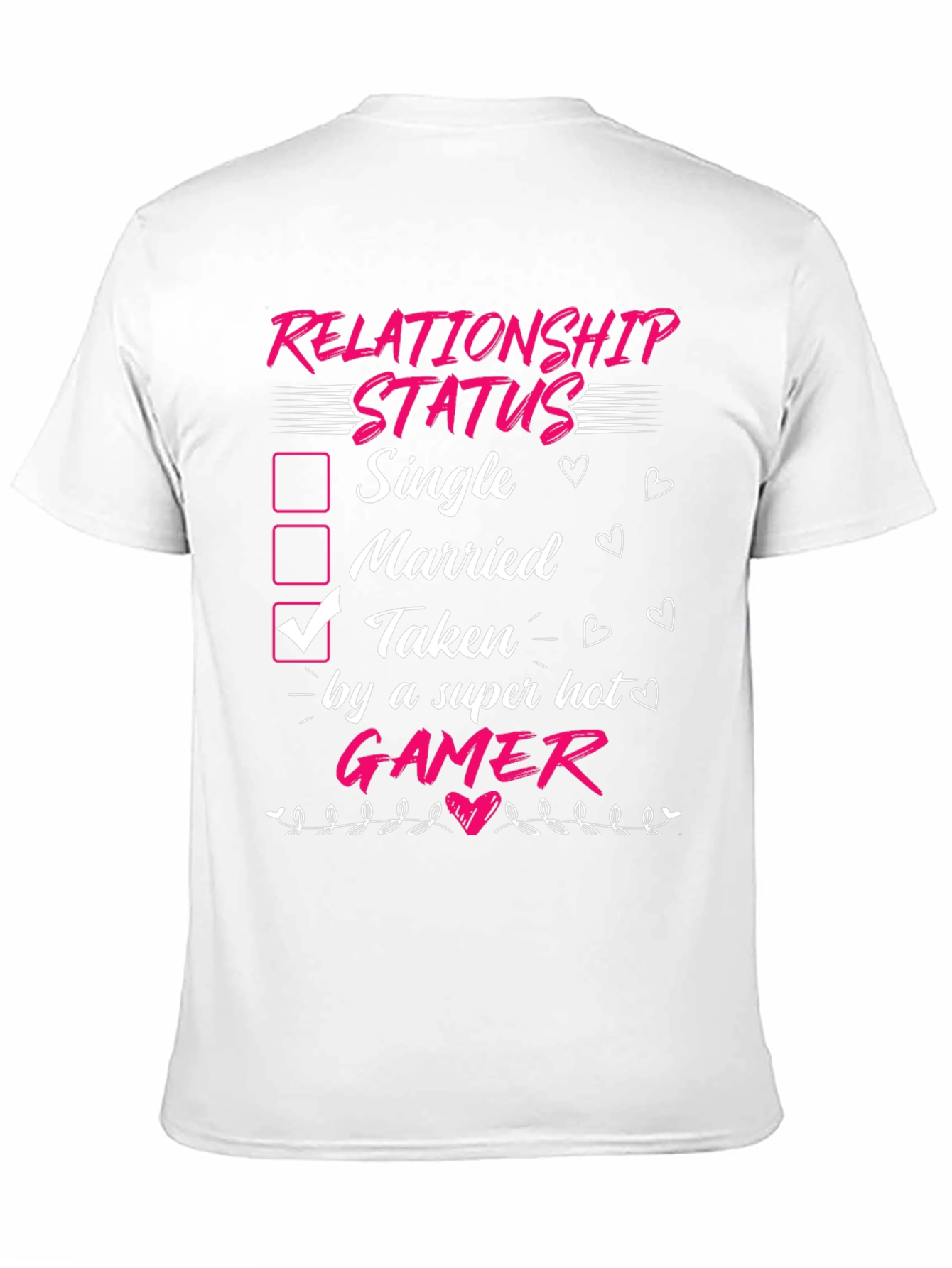 Relationship Status Taken by Gamer Funny T-Shirt