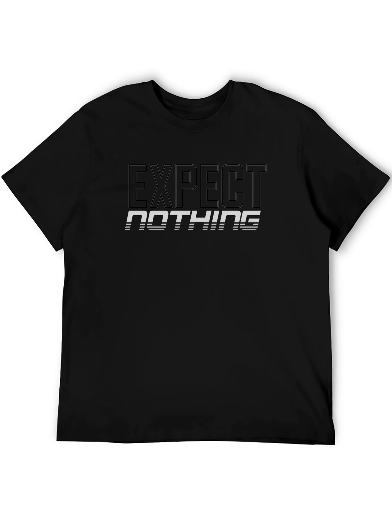 Expect Nothing Graphic Print Black T-Shirt